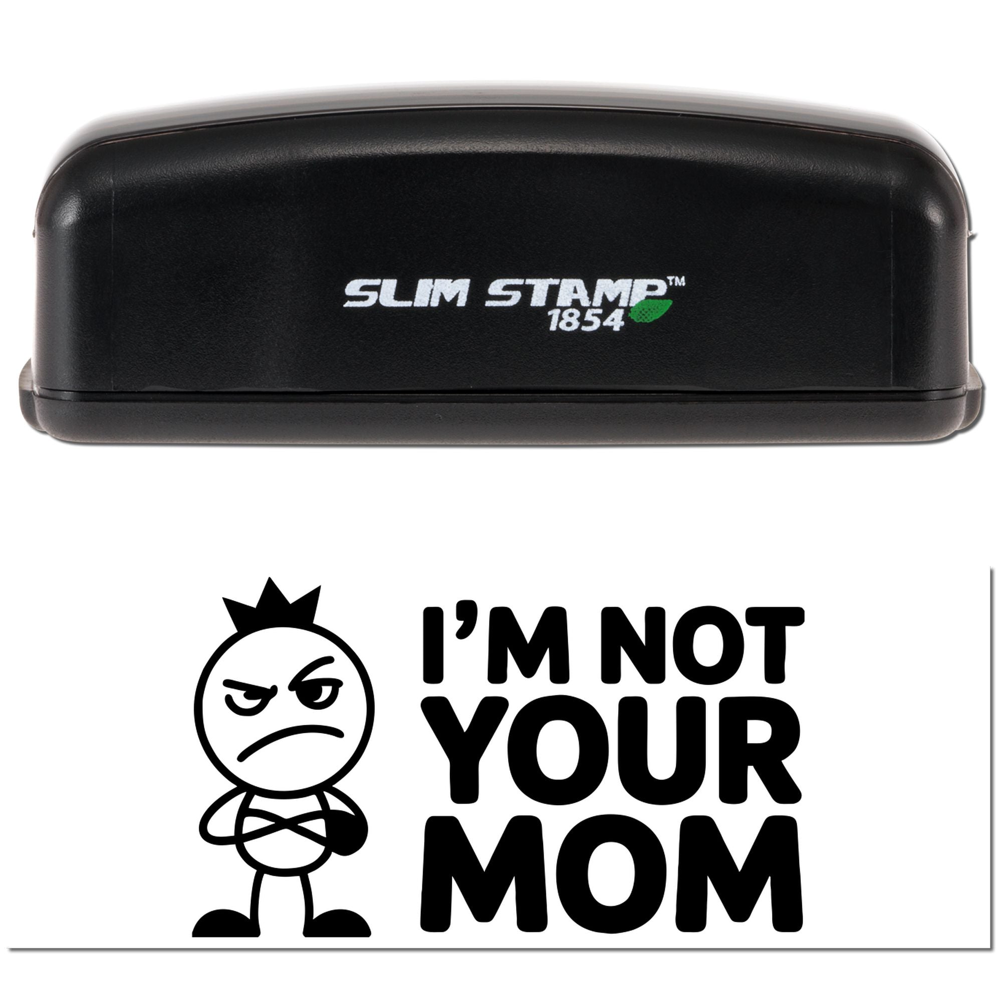 Your Mom Humorous Office Slim Pre-Inked Stamp