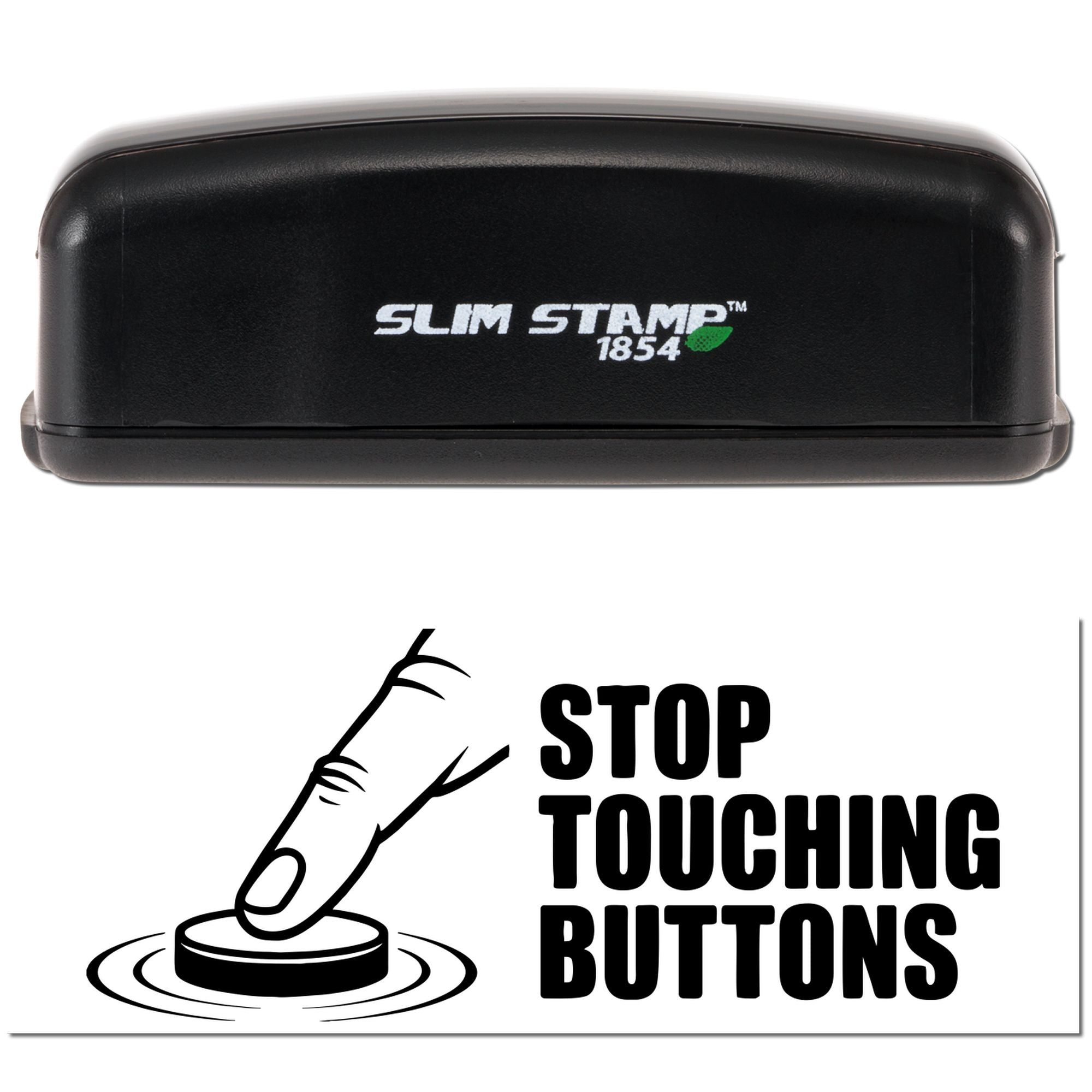 Slim Stamp 1854 self-inking rubber stamp with Stop Touching Buttons warning design for offices and workspaces.