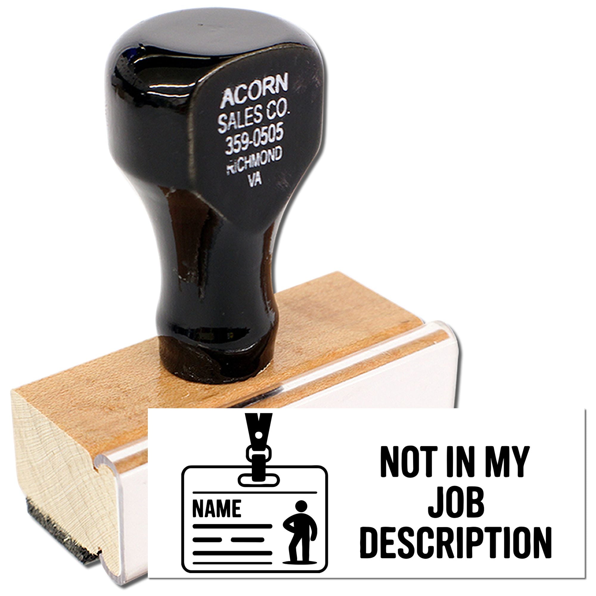Custom office humor rubber stamp with Not in My Job Description message and ID badge icon for workplace use.