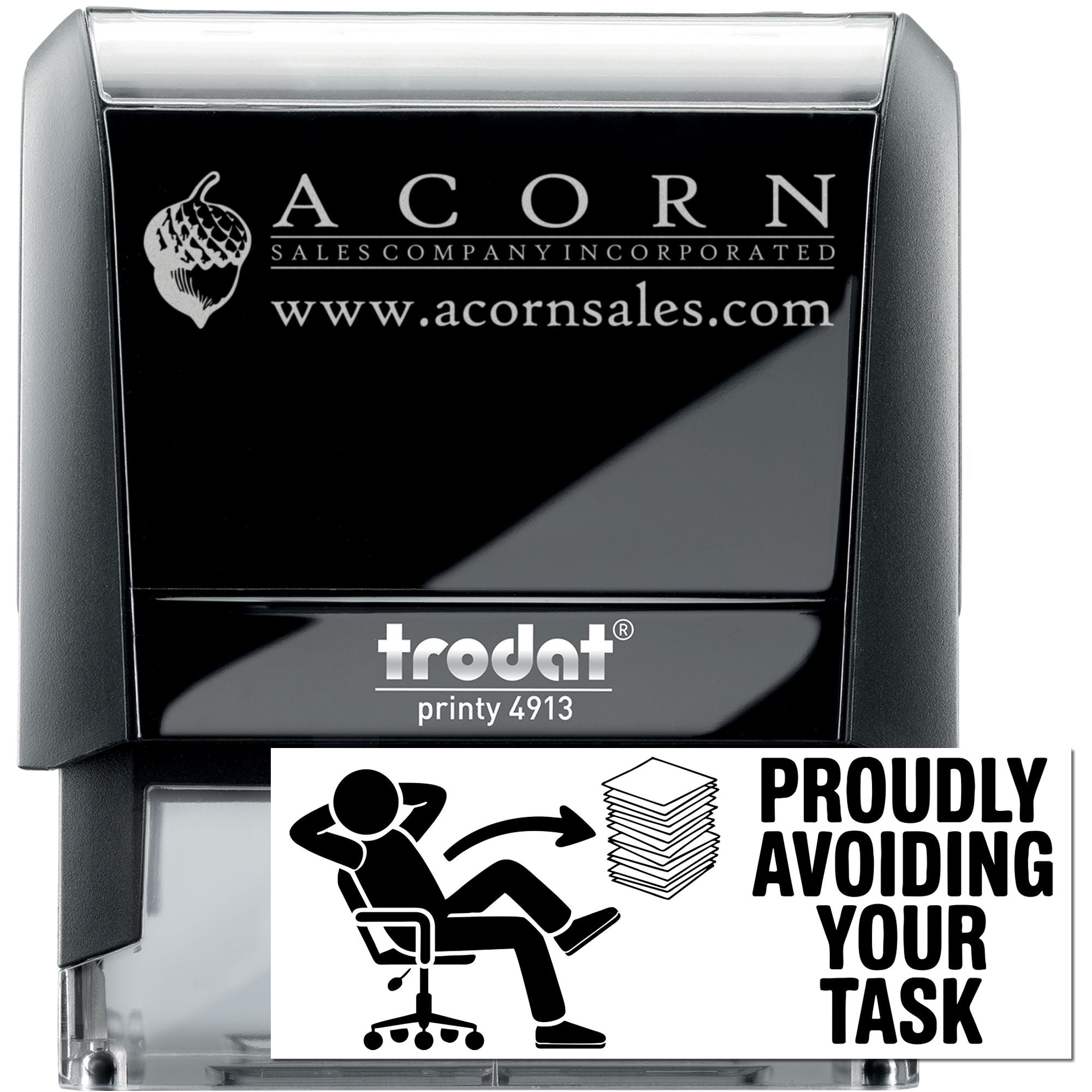 Trodat Printy 4913 custom self-inking rubber stamp with Acorn Sales logo, website and Proudly Avoiding Your Task design