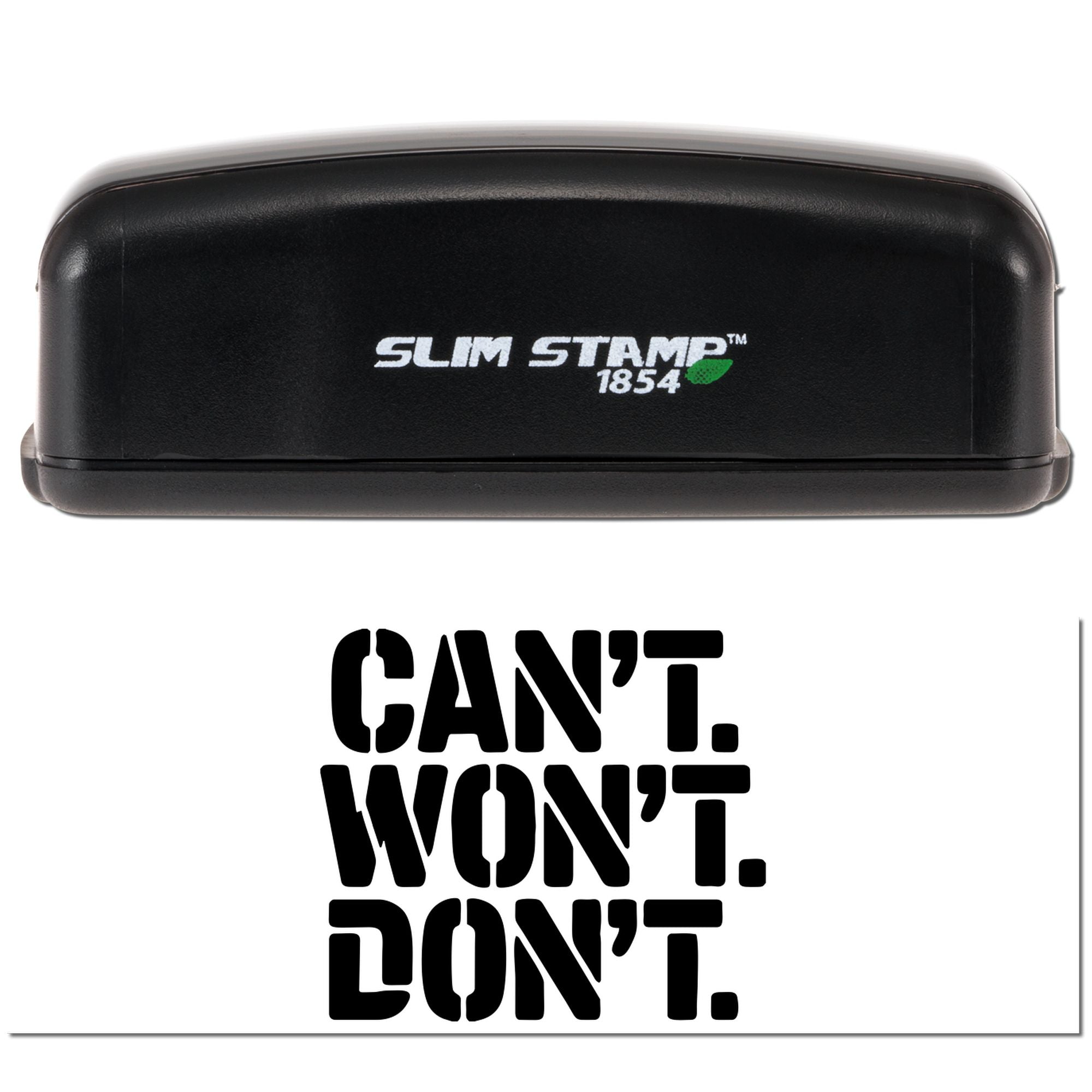 Won't Don't Sarcastic Office Slim Pre-Inked Stamp