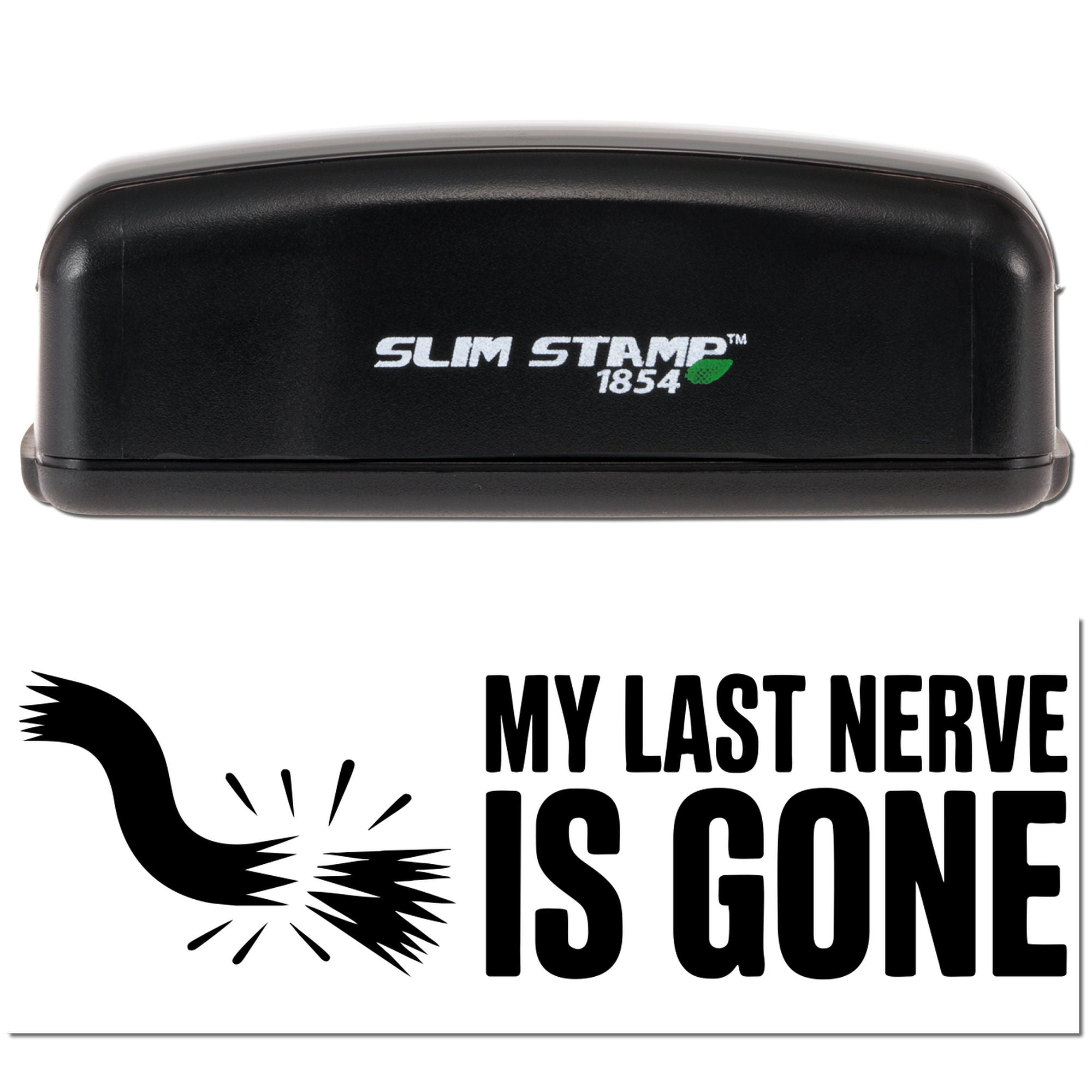 Slim Stamp 1854 self-inking rubber stamp with My Last Nerve Is Gone imprint and nerve graphic for office humor.