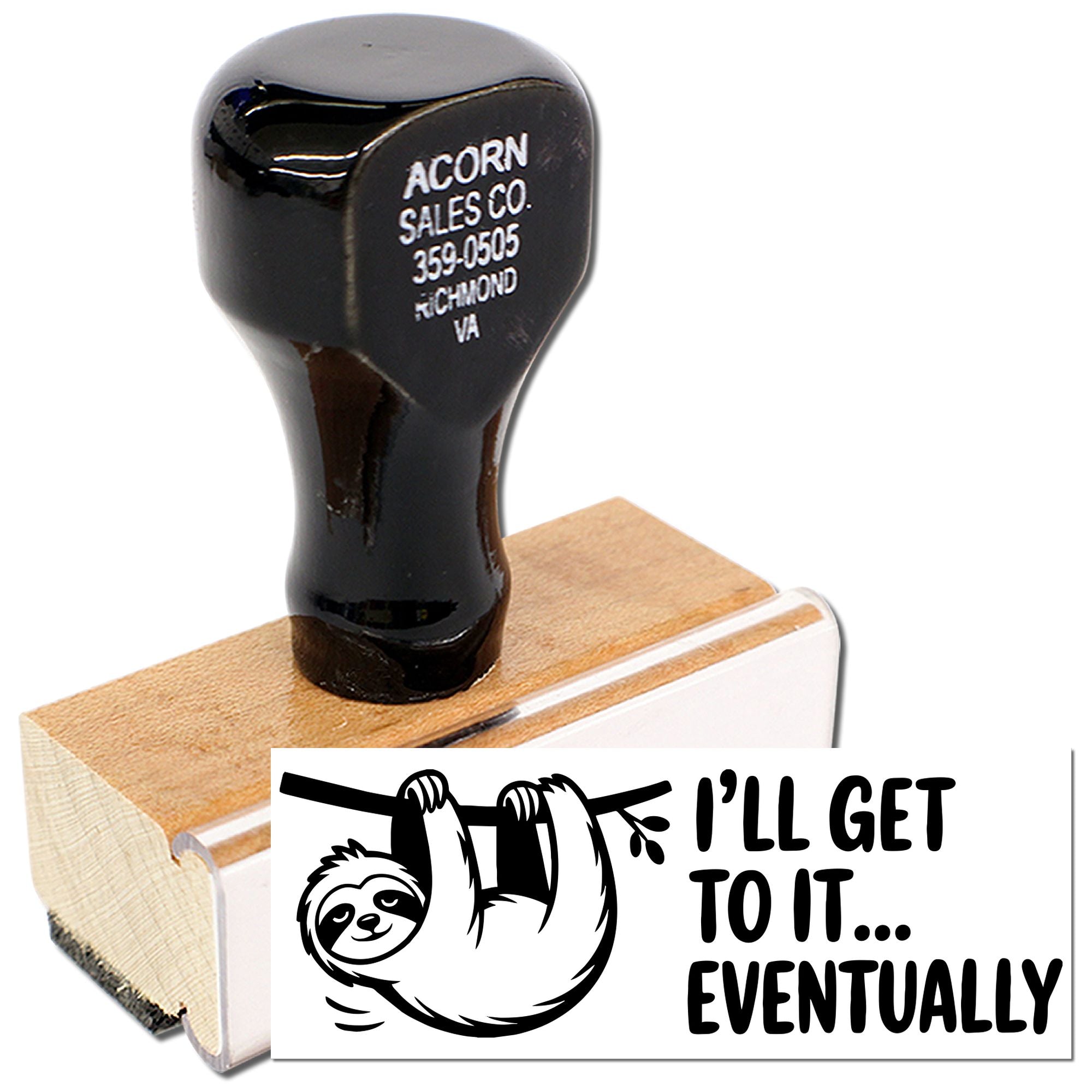 Custom rubber stamp with sloth Ill get to it eventually design and business address imprint for mailing and branding.