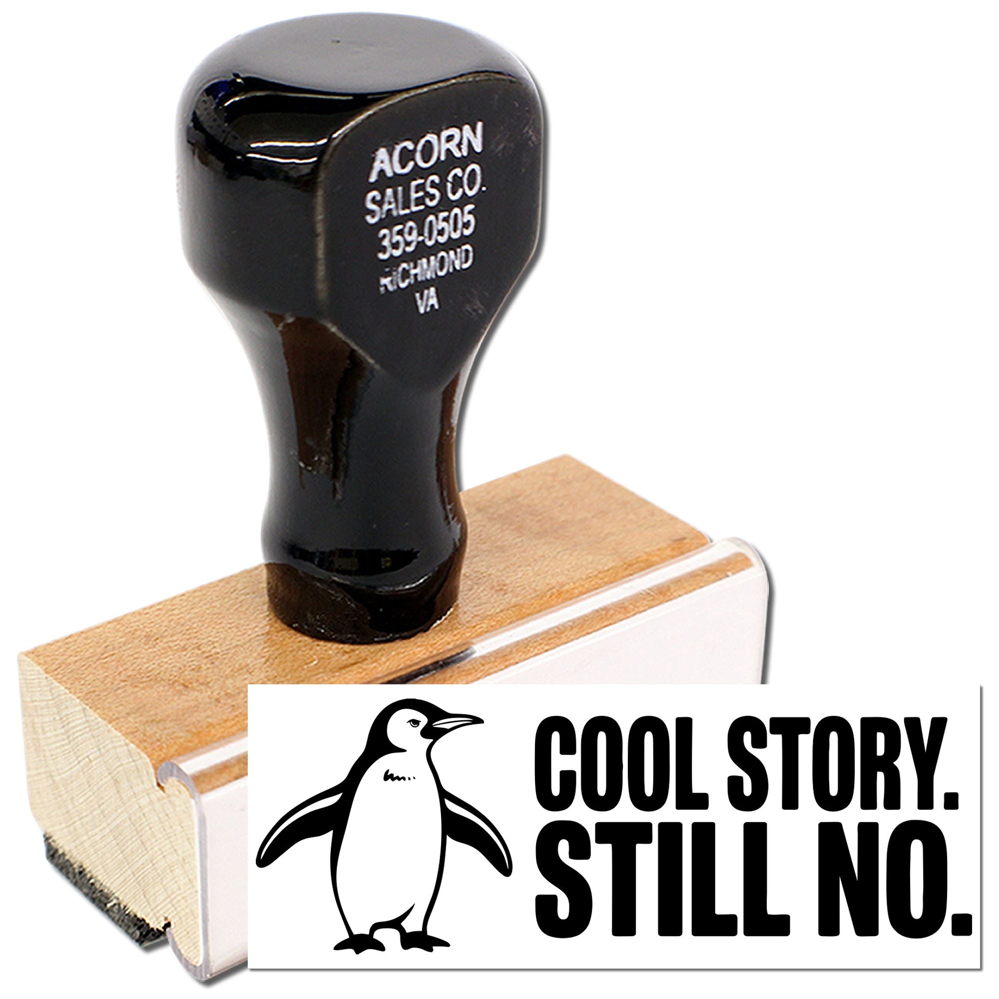 Custom rubber stamp with penguin logo and Cool Story. Still No. design for humorous office and business use.