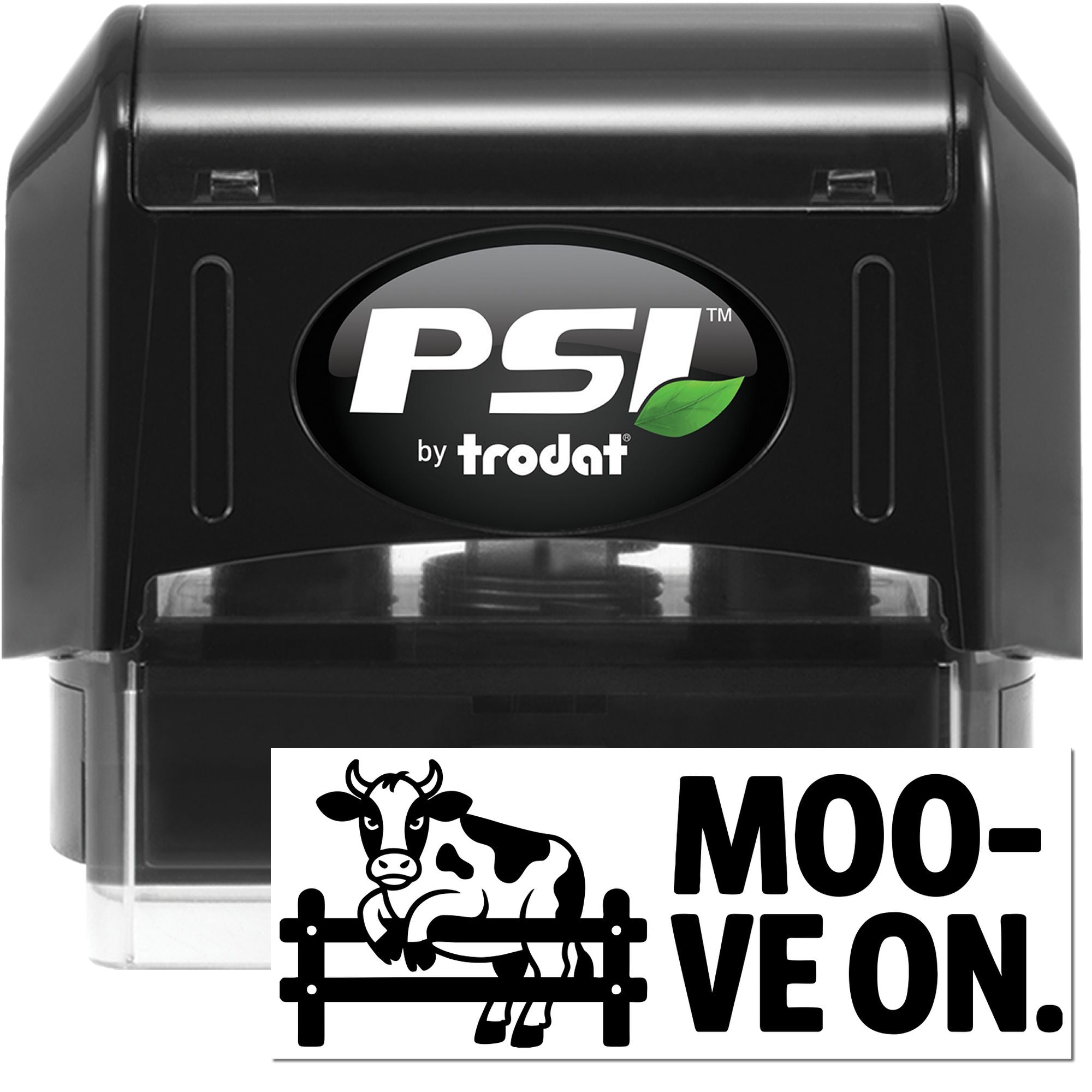 PSI by Trodat self-inking rubber stamp with cow graphic and Moo-ve On design for farm and livestock-themed marking.