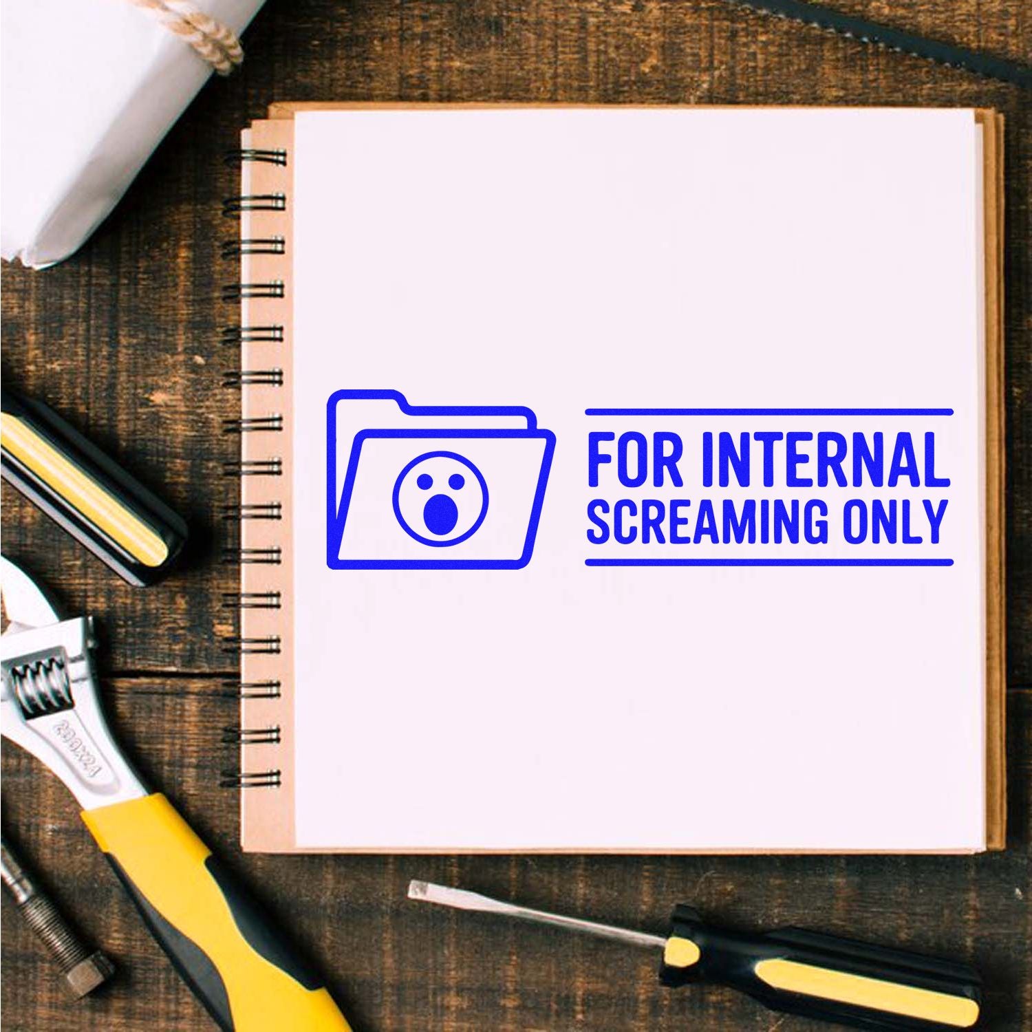 Rubber stamp design reading For Internal Screaming Only on notebook, a funny office stamp for paperwork and planners.