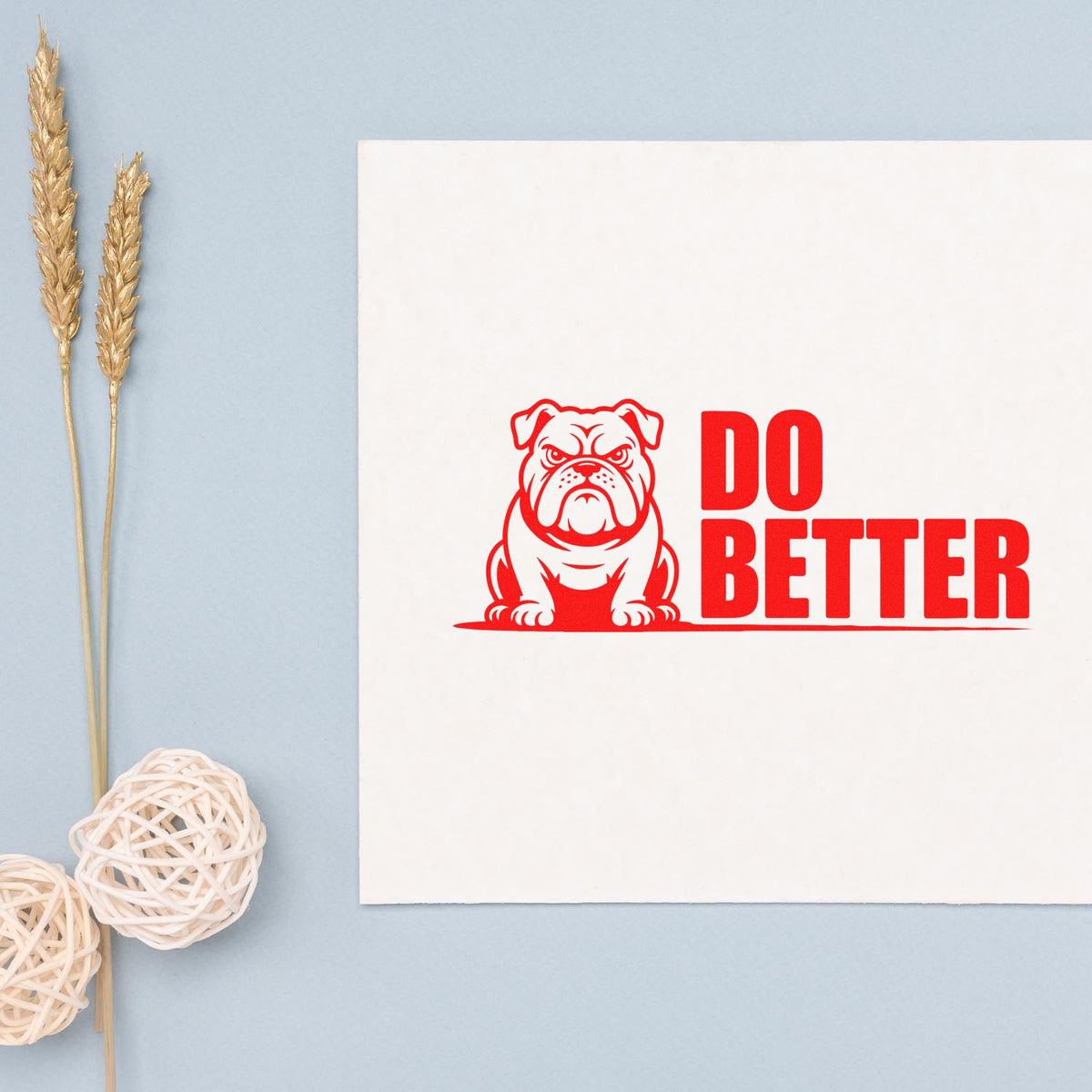 Red bulldog DO BETTER rubber stamp design mockup on white paper for custom motivational pet-themed stamping.