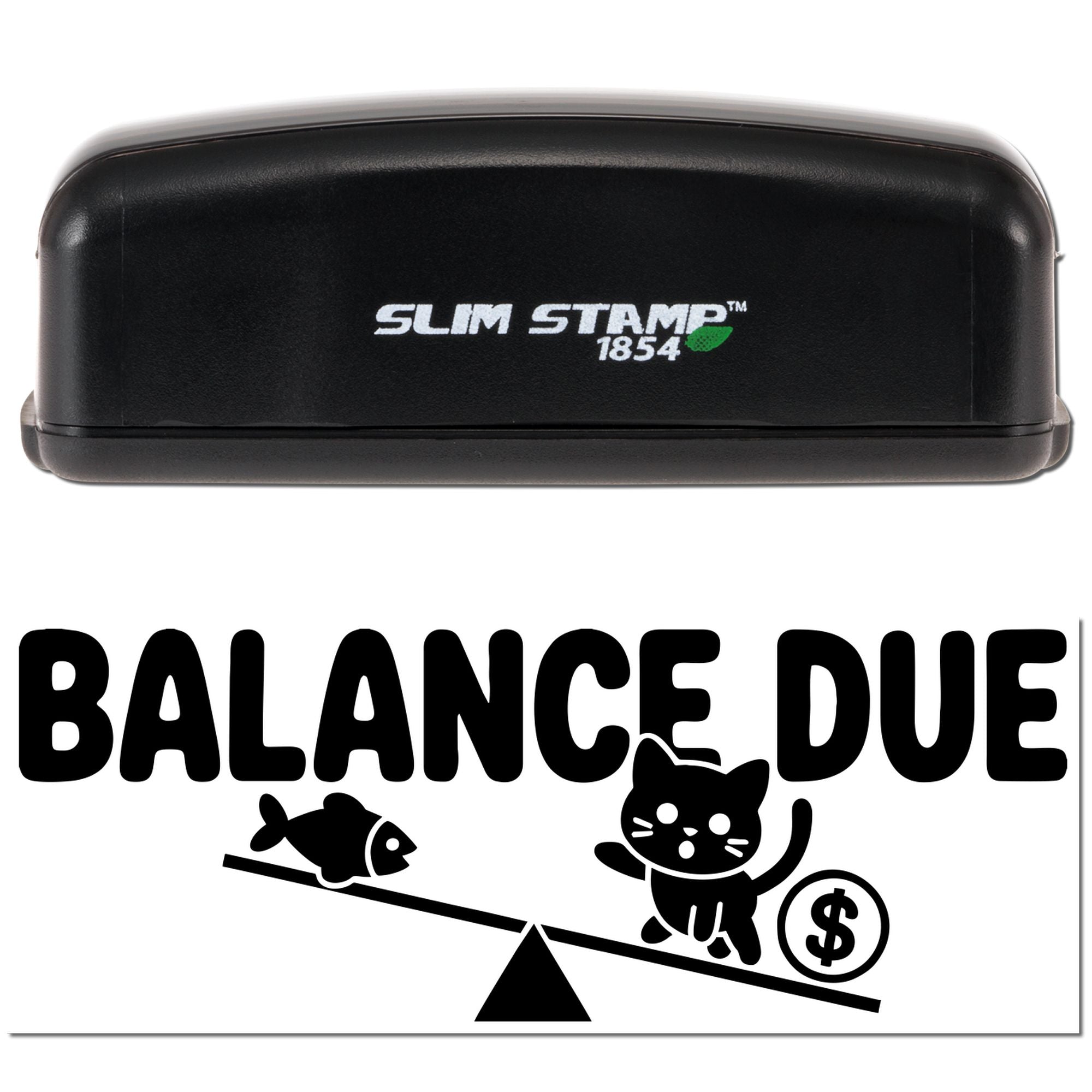 Slim Stamp 1854 self-inking rubber stamp with Balance Due cat-and-seesaw design for accounting reminders.