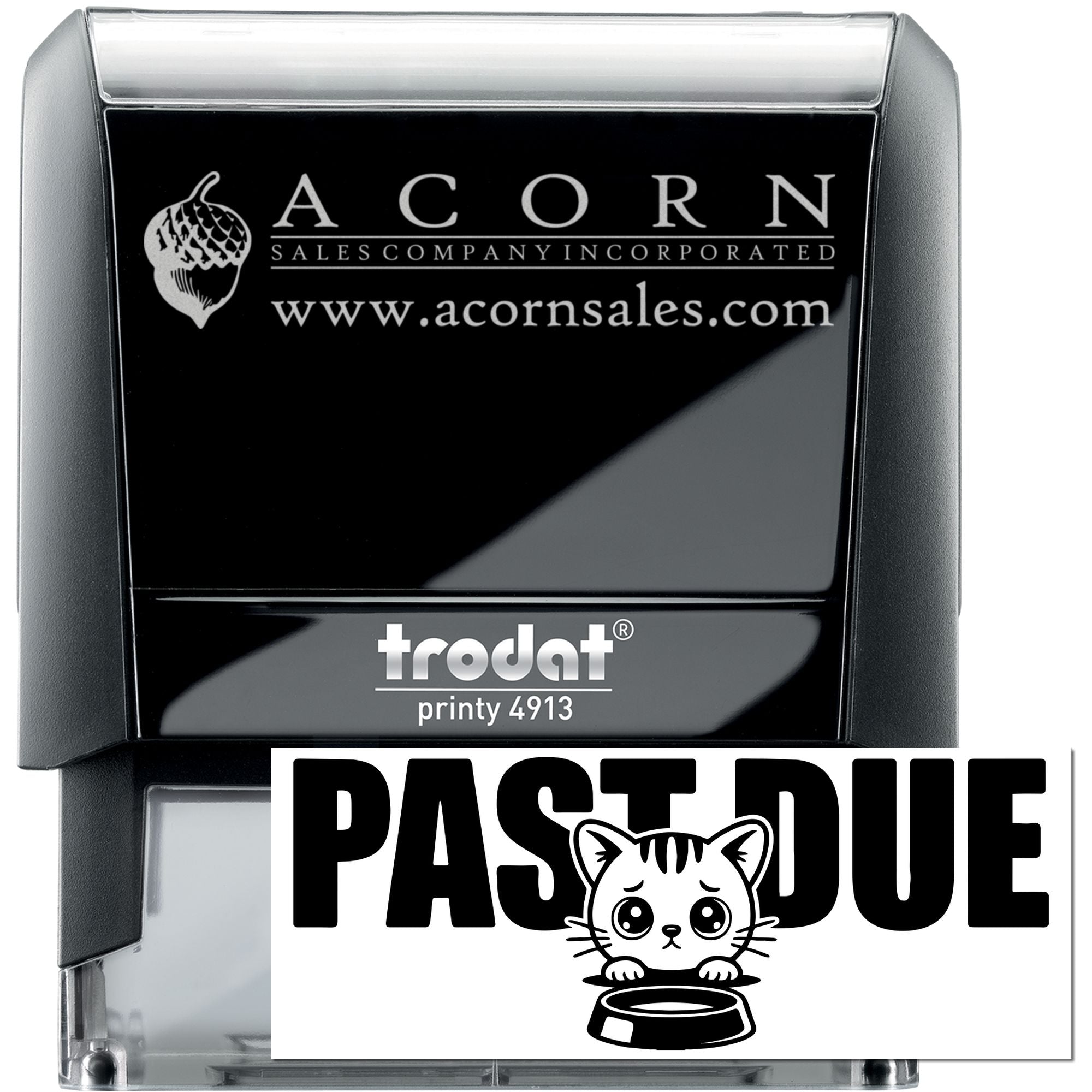 Trodat Printy 4913 self-inking rubber stamp with custom Acorn Sales logo and Past Due cat design.