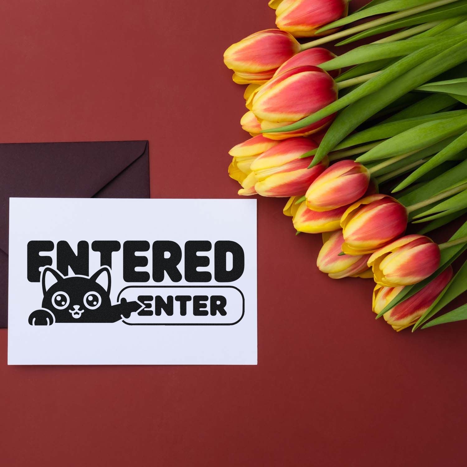 Custom rubber stamp with ENTERED cat design on card, styled with tulips for office, business, or craft use.