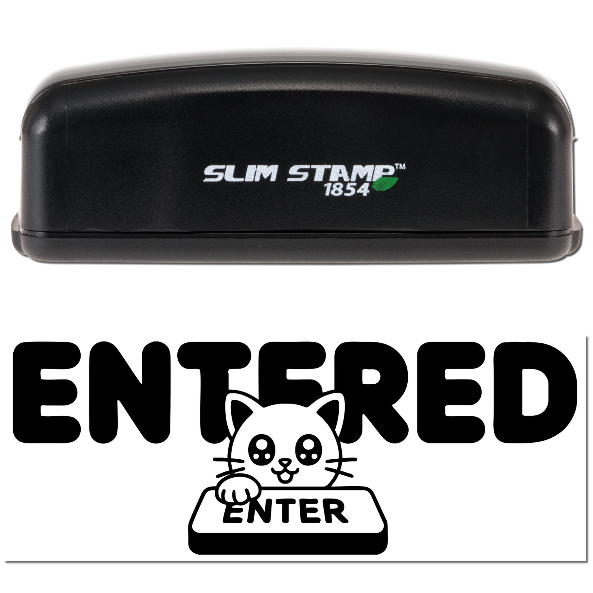 Slim Stamp 1854 rubber stamp featuring a cute ENTERED cat design for marking documents, mail, or packages.