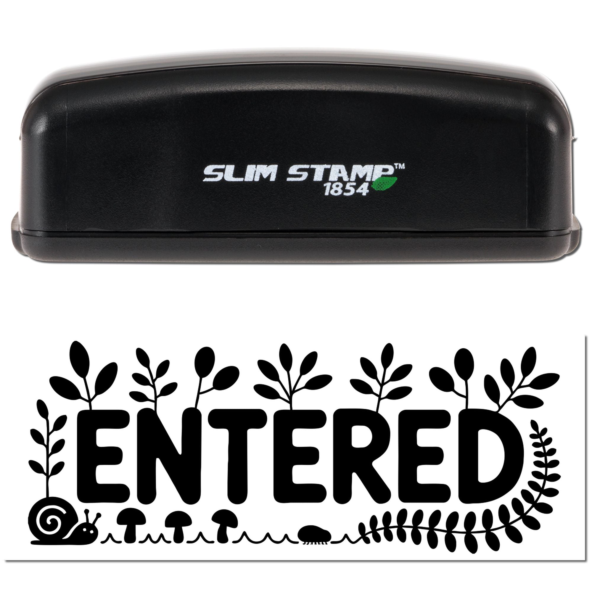 Slim Stamp 1854 self-inking rubber stamp with Entered botanical imprint for office paperwork and document marking