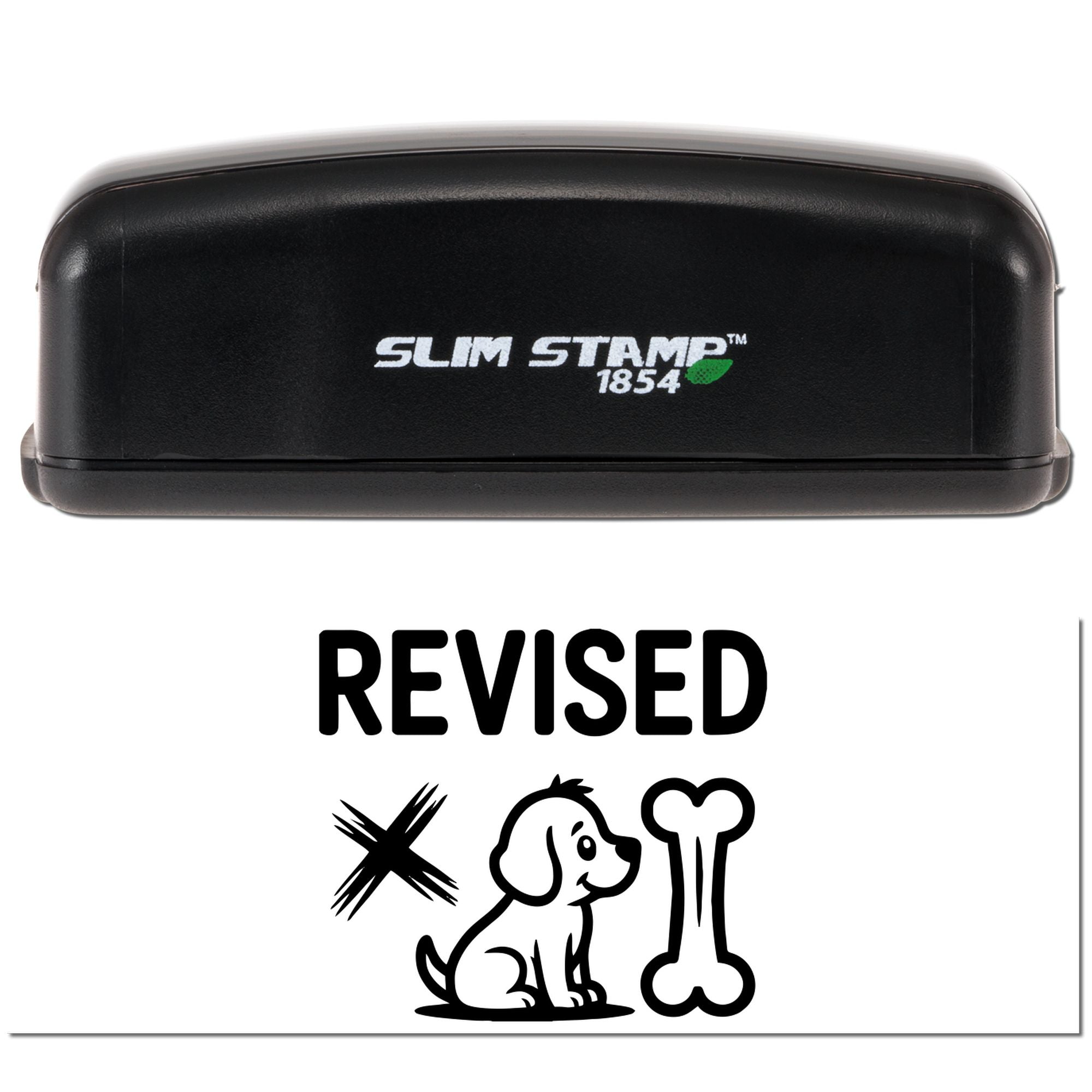 Slim Stamp 1854 rubber stamp with revised dog and bone imprint for pet paperwork, approvals, or office document marking.