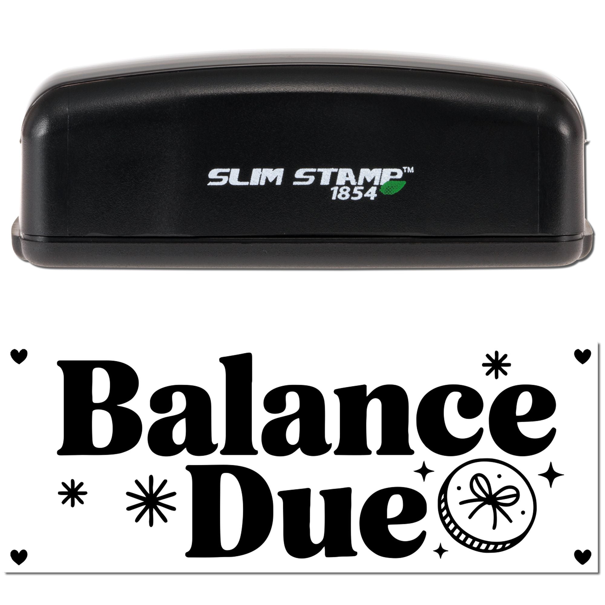Slim Stamp 1854 rubber stamp showing a Balance Due imprint for invoices, billing, and payment reminders.