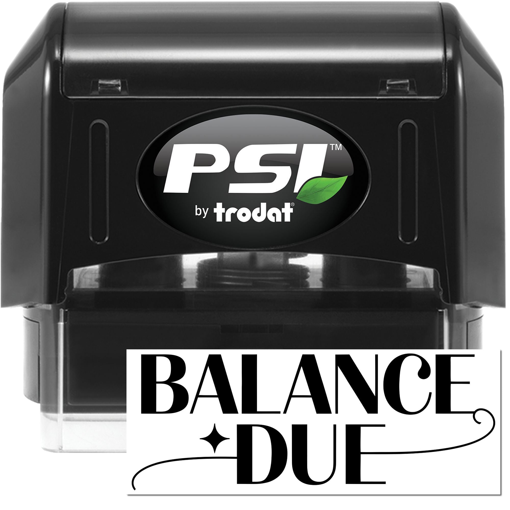 PSI by Trodat self-inking rubber stamp with BALANCE DUE imprint for billing, invoices, and accounts receivable.