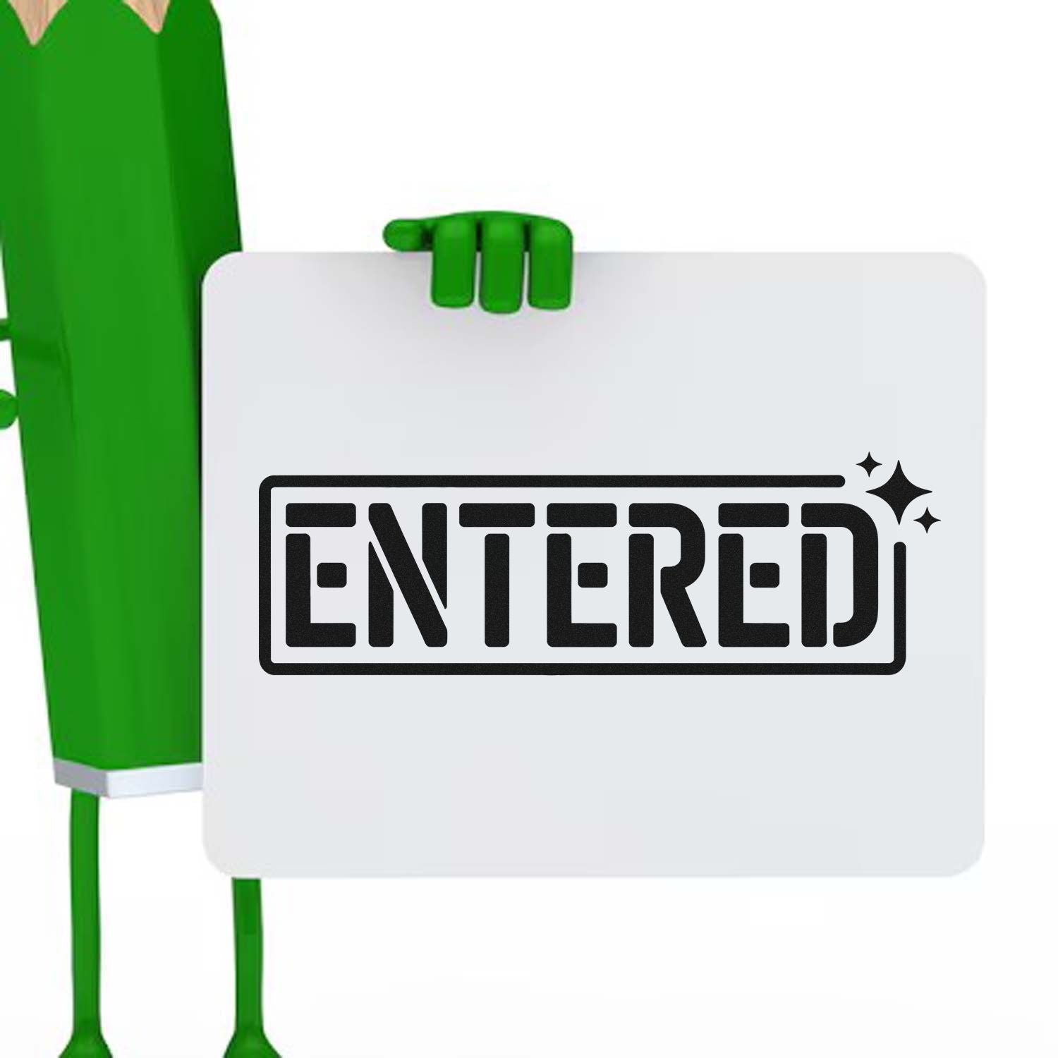 Entered rubber stamp design for office documents, with bold black stamped text on a white sign.