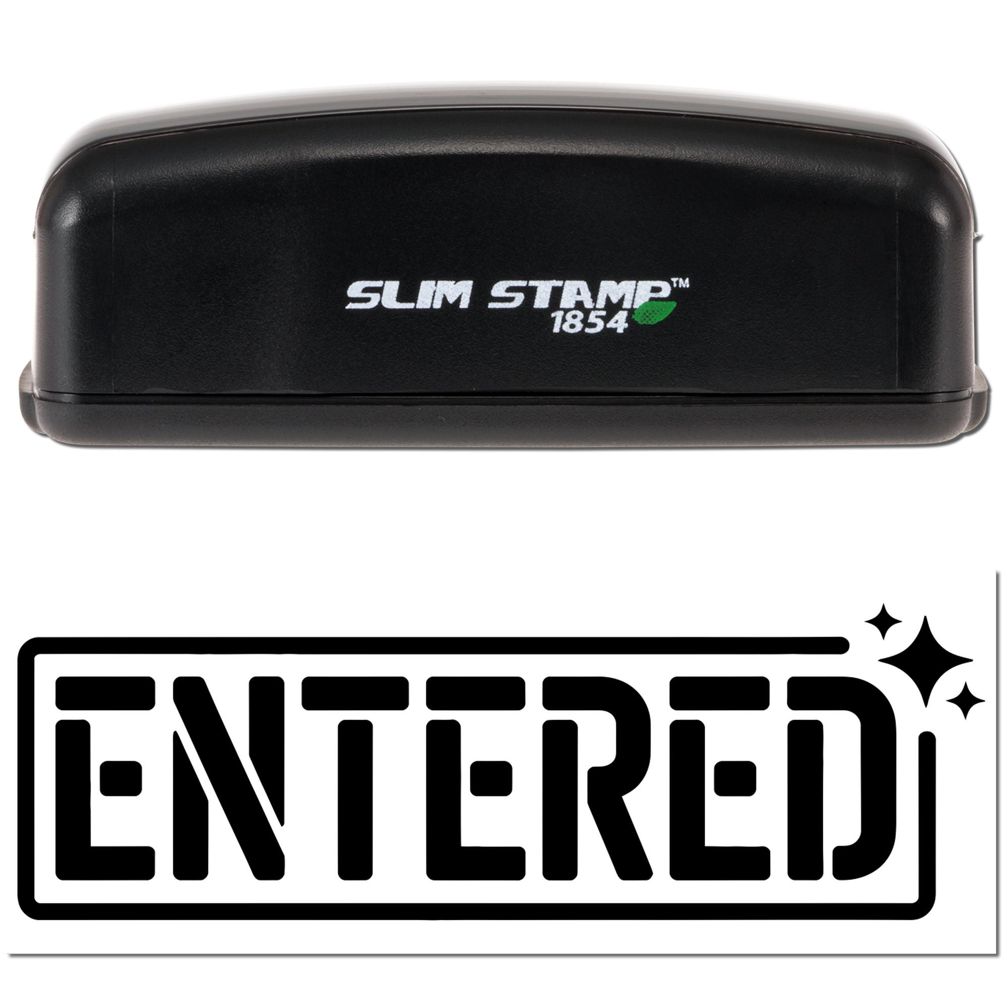 Black Slim Stamp 1854 self-inking rubber stamp with ENTERED imprint for office document processing.