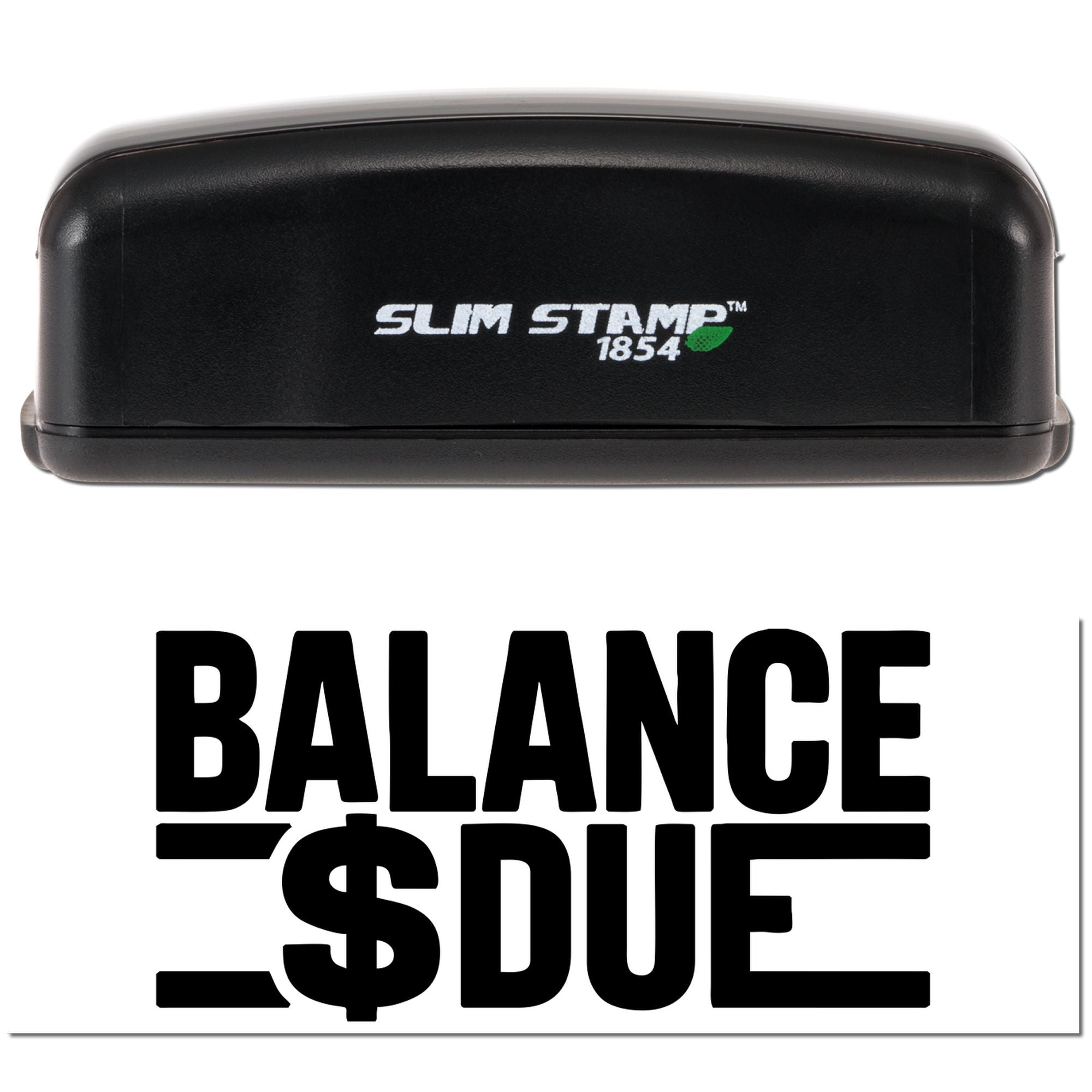 Balance Due self-inking rubber stamp with Slim Stamp 1854 case for marking unpaid invoices and overdue payments.