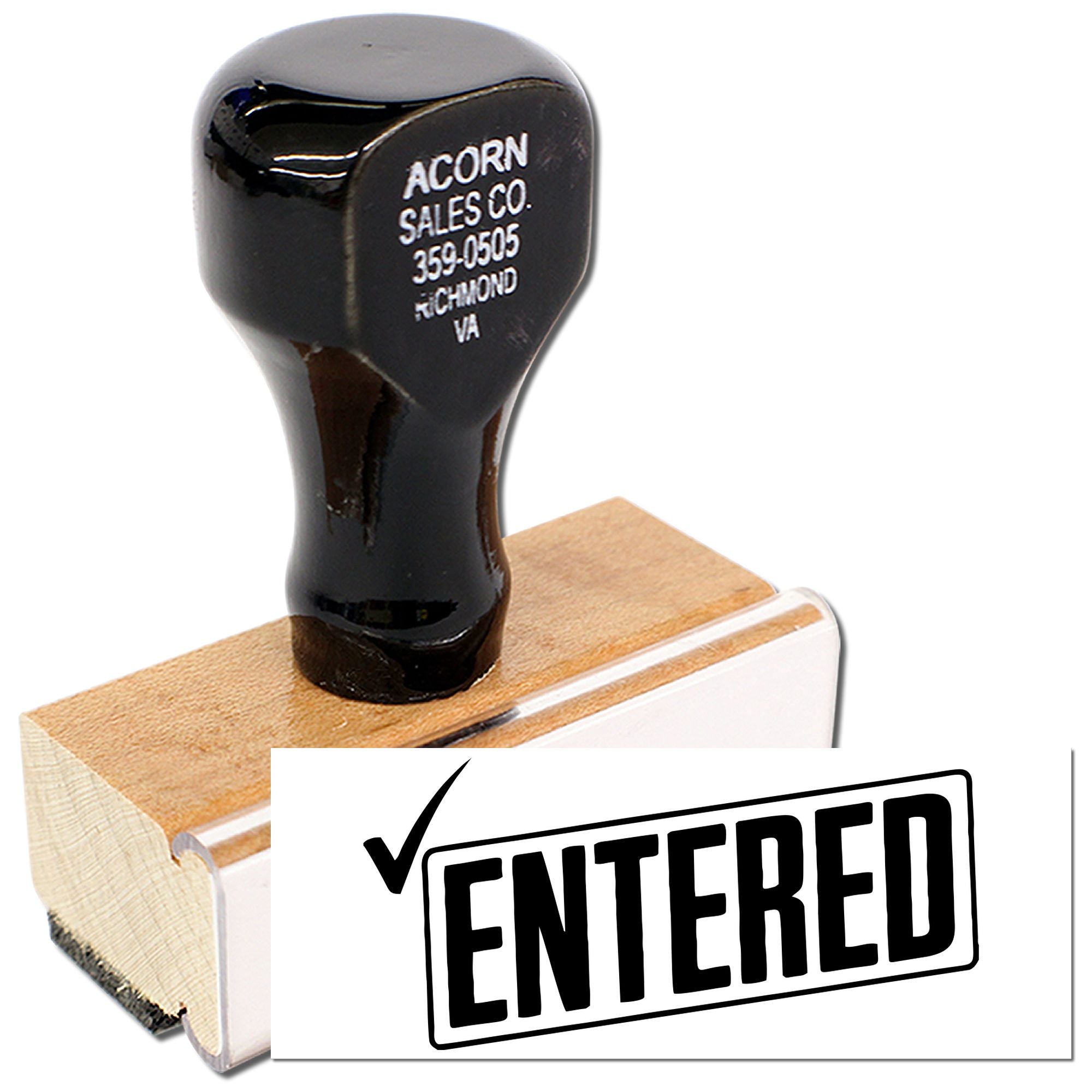 ENTERED rubber stamp with wooden handle for office document tracking and file processing