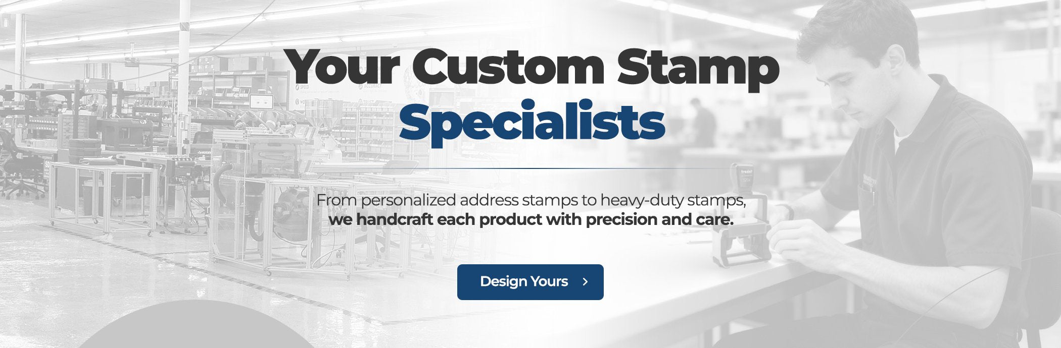 Your Custom Stamp Specialists