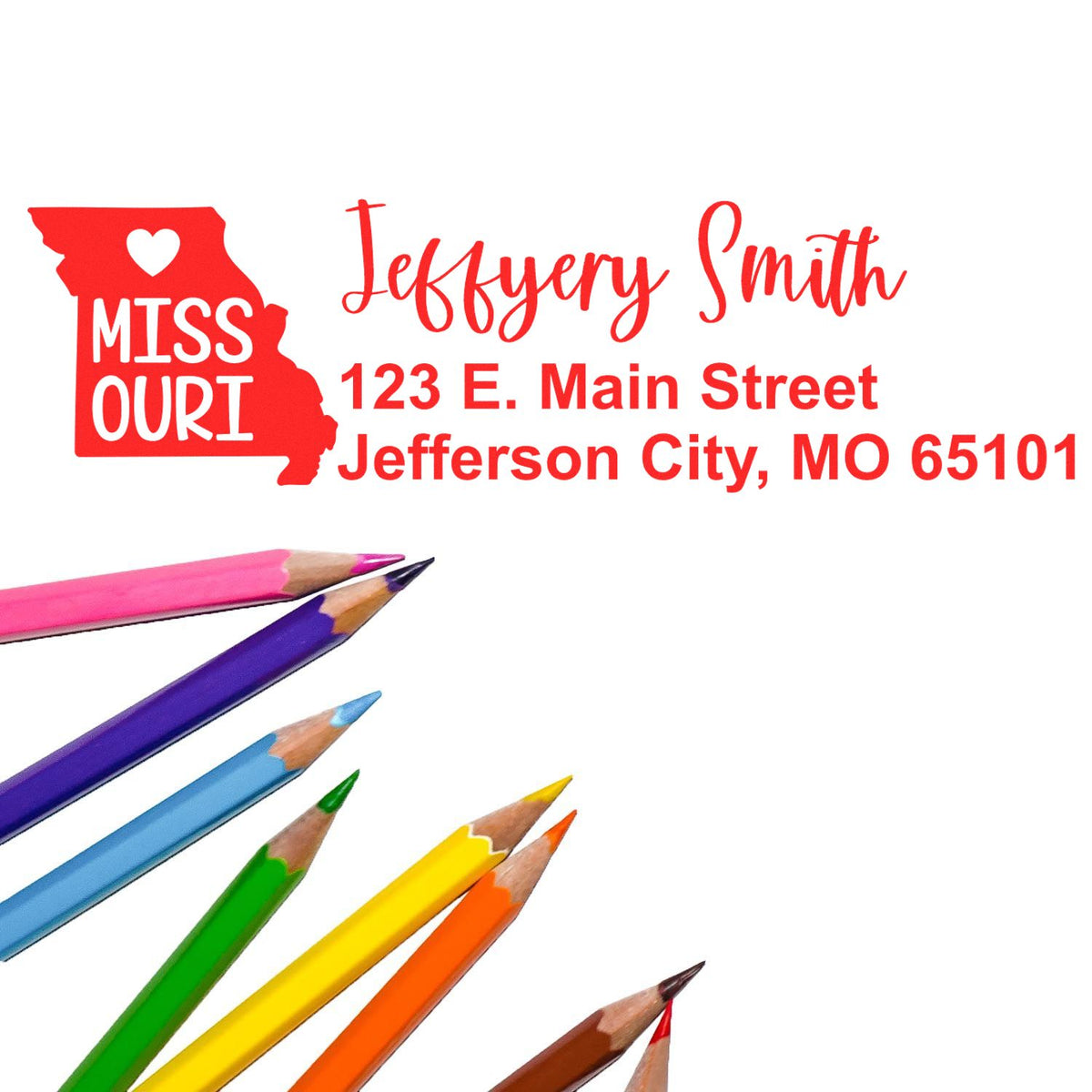 Custom Missouri return address rubber stamp with personalized name, Jefferson City, MO address, and colorful pencils.