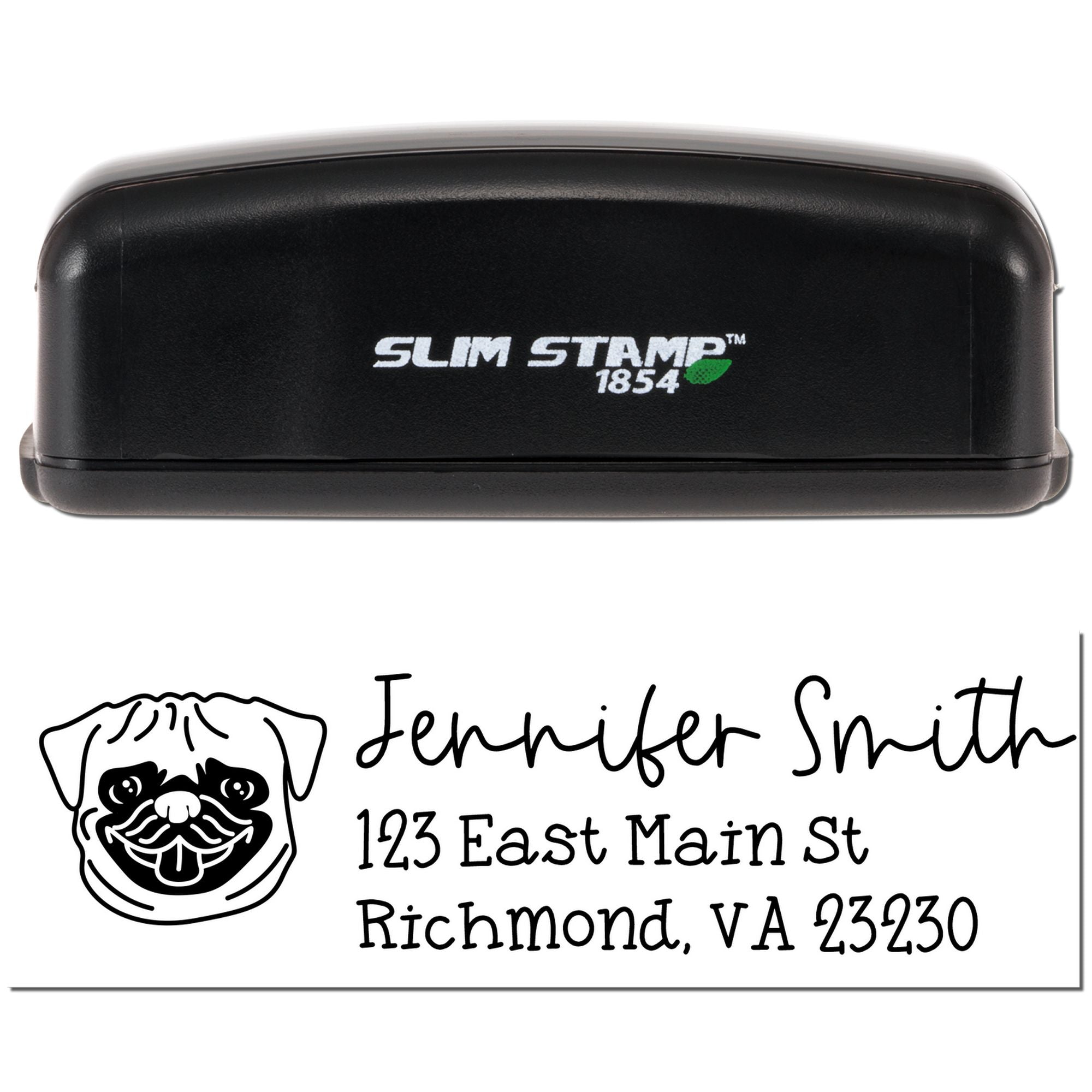 Slim Stamp 1854 custom address rubber stamp with pug logo and Jennifer Smith return address imprint