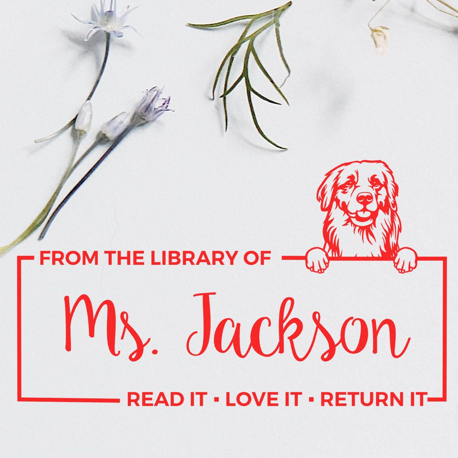 Custom library book stamp reading From the Library of Ms. JacksonRead It, Love It, Return It with dog illustration.