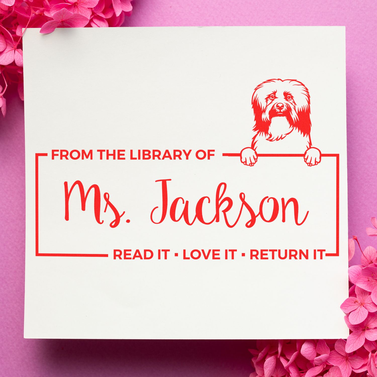 Custom dog library rubber stamp for books, featuring From the Library of Ms. Jackson and Read it, Love it, Return it.