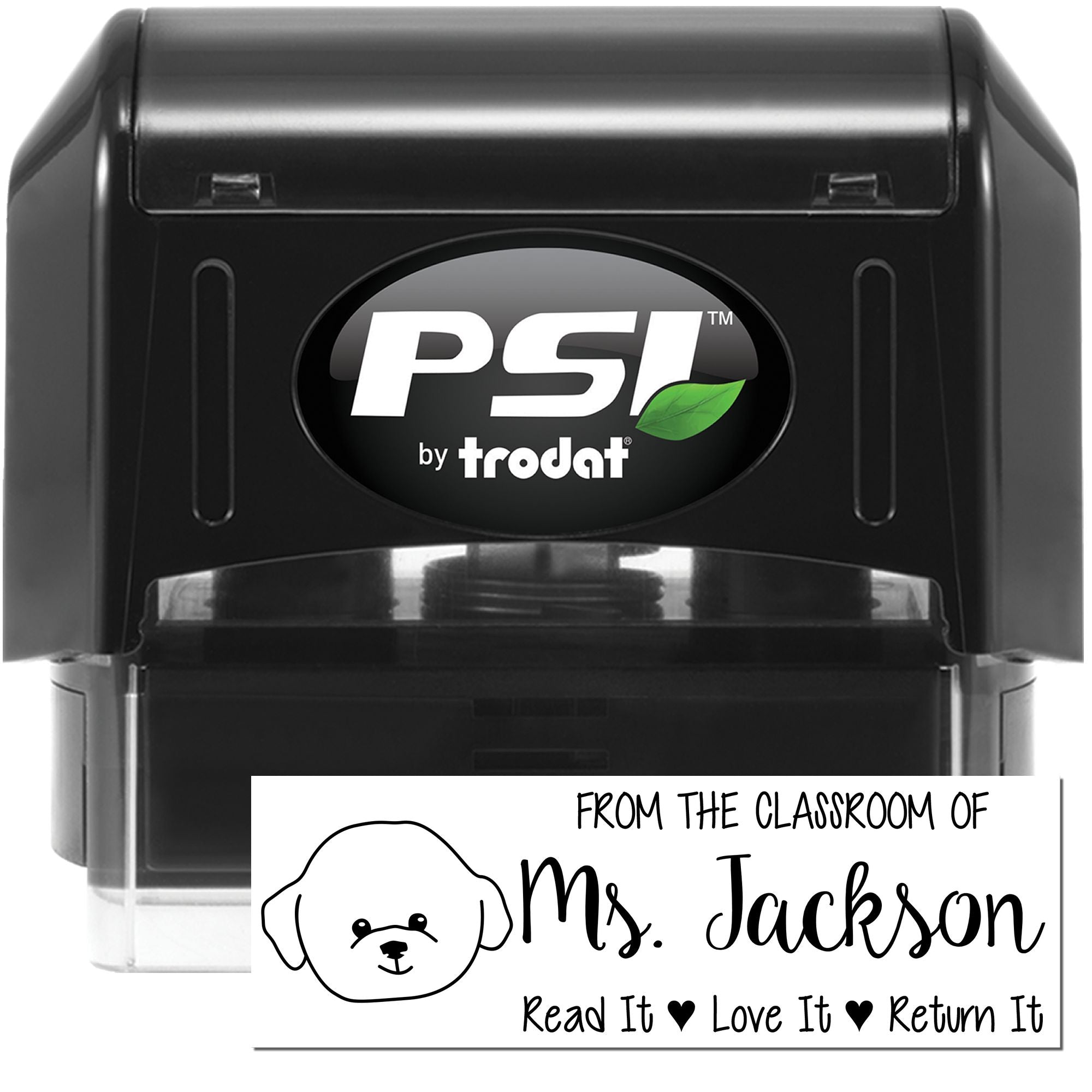 Custom self-inking rubber stamp by PSI Trodat with teacher return message: From the classroom of Mrs. Jackson. Read it, love it, return it.