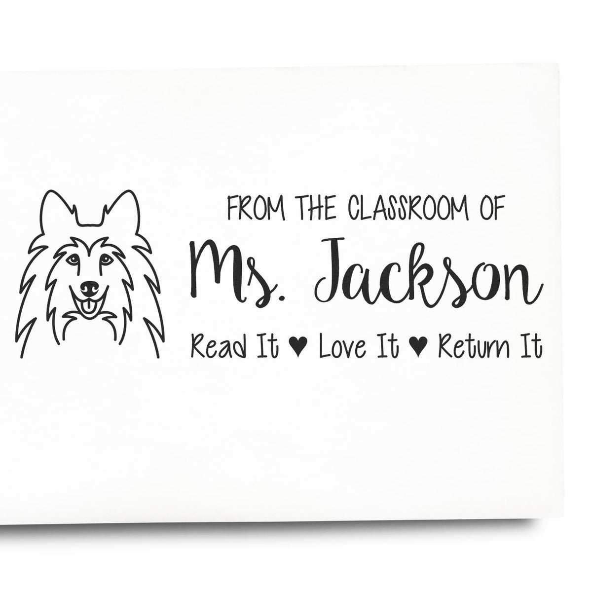 Custom teacher rubber stamp with dog design and From the Classroom of Ms. Jackson, Read It, Love It, Return It book label.