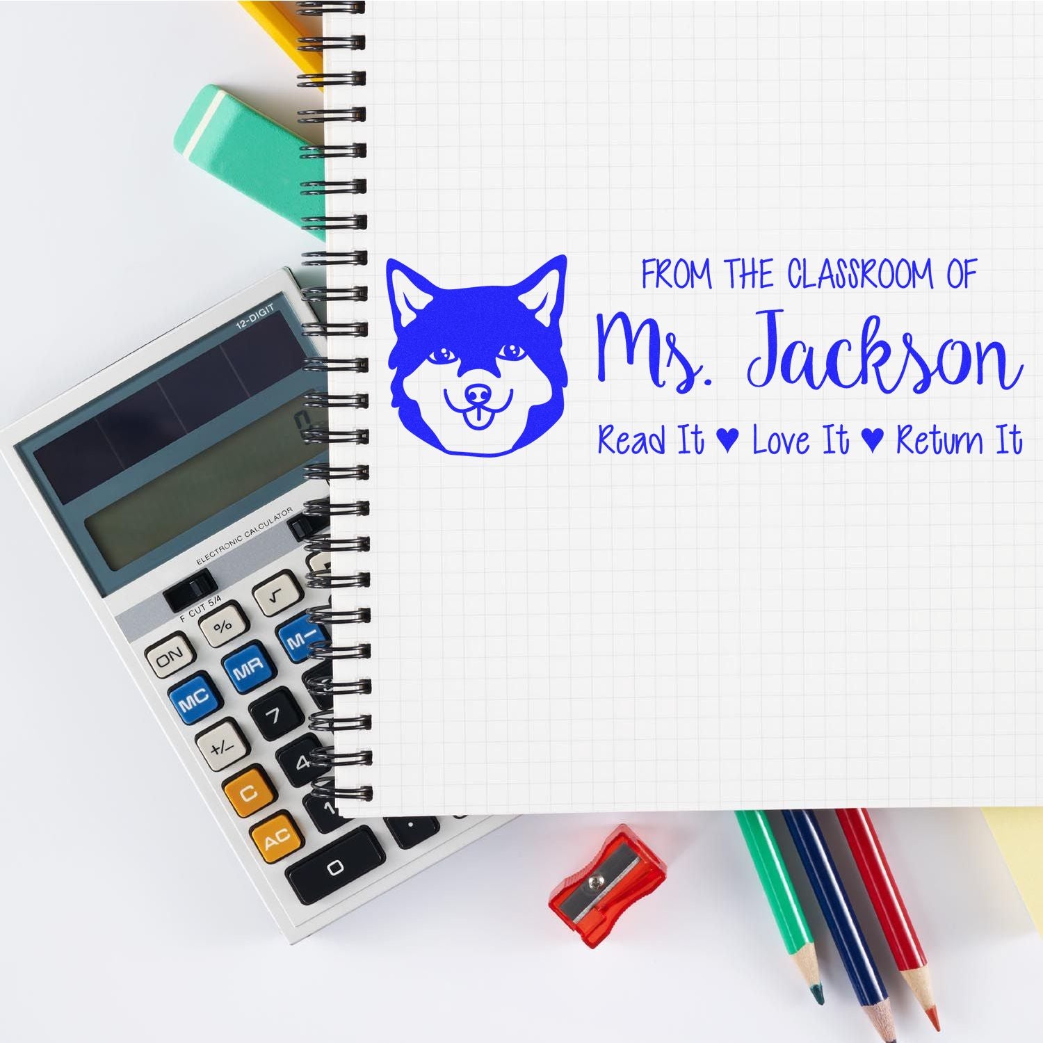 Custom teacher rubber stamp for classroom library books, with reading reminder: From the classroom of Ms. Jackson, Read it, Love it, Return it.