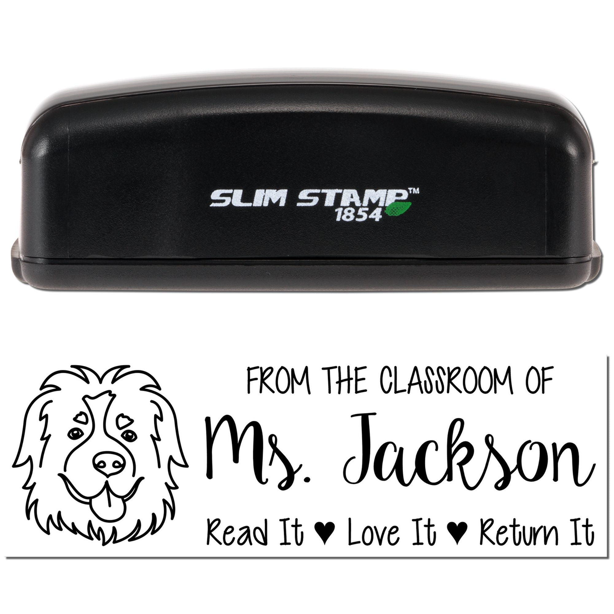 Slim Stamp 1854 self-inking classroom rubber stamp with dog design: From the classroom of Ms. Jackson, Read It, Love It, Return It.