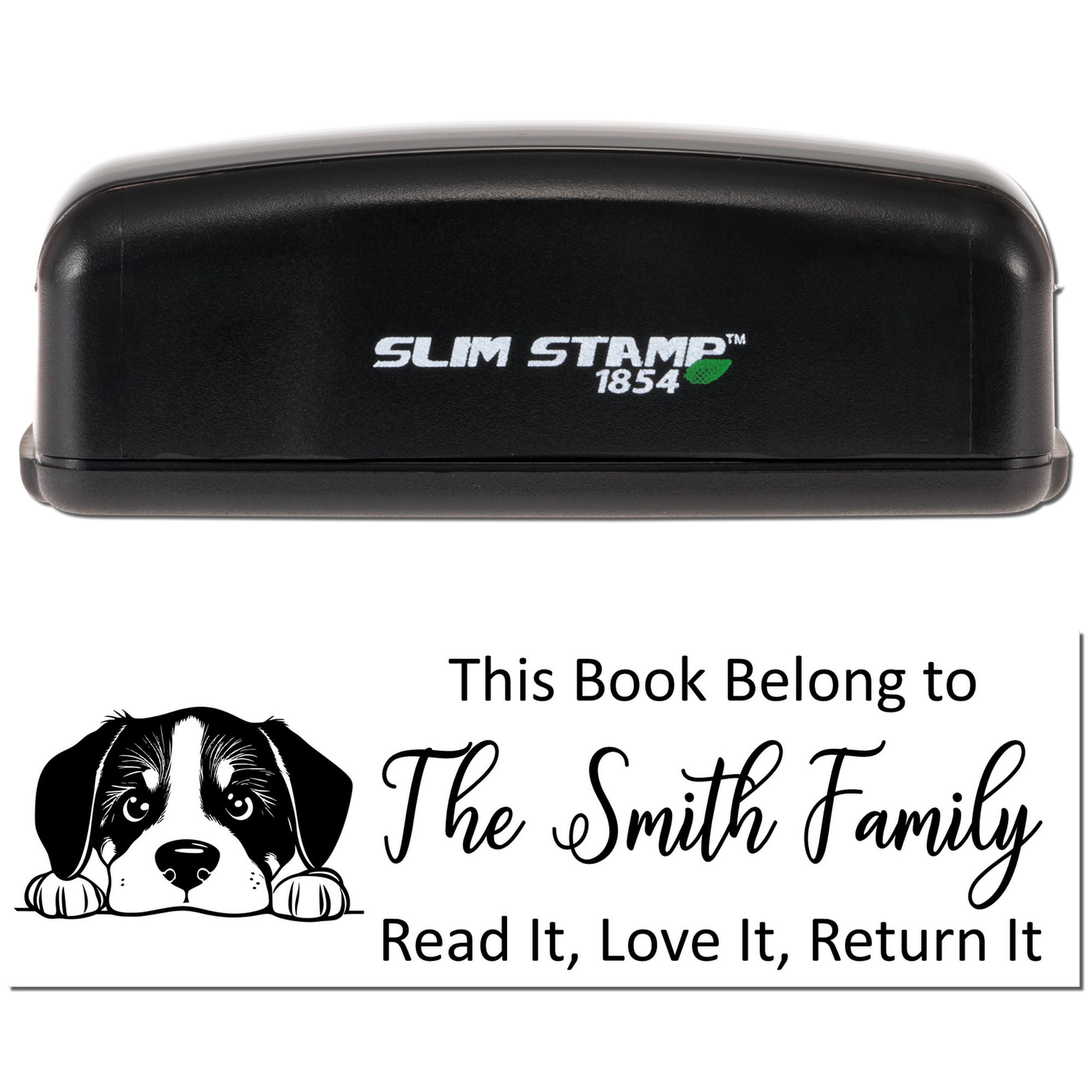 Slim Stamp 1854 self-inking rubber stamp for custom dog bookplates: This Book Belong to The Smith Family, Read It, Love It, Return It