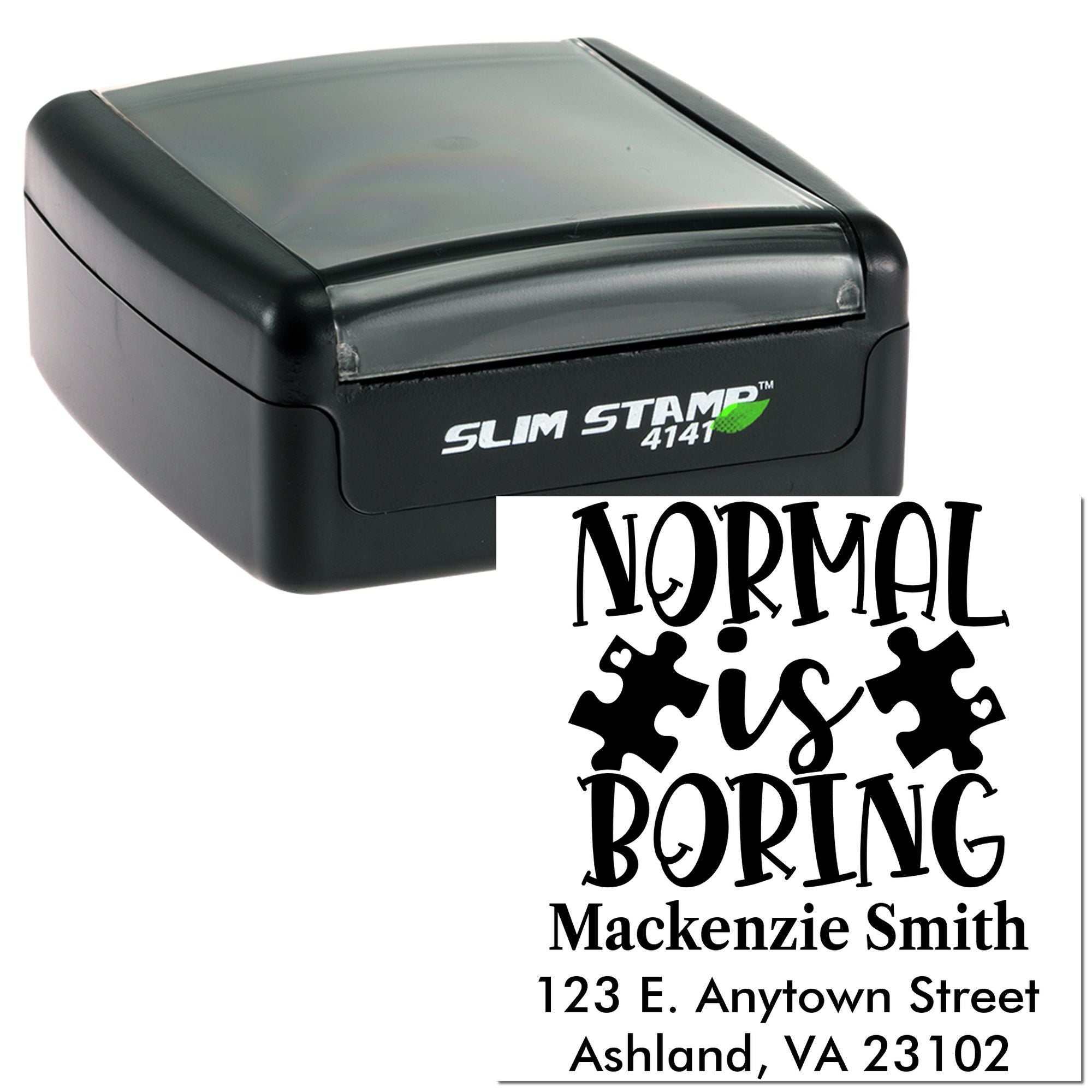 Custom self-inking rubber stamp with Normal Is Boring design and personalized address sample for mailing, crafts, and branding.