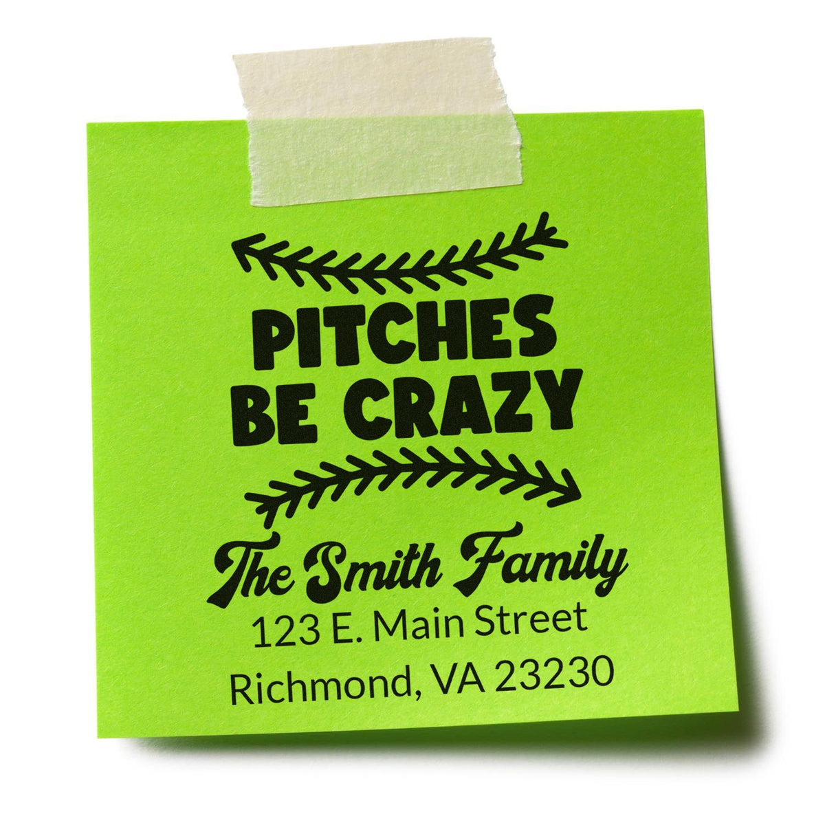 Custom rubber stamp on green note with baseball phrase Pitches Be Crazy and personalized family address for mailing.
