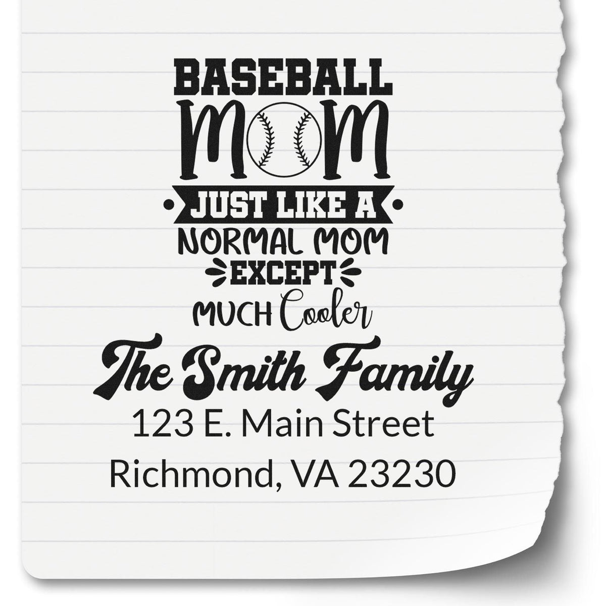 Personalized baseball mom rubber stamp with family name, street address, and playful much cooler message for custom mail.