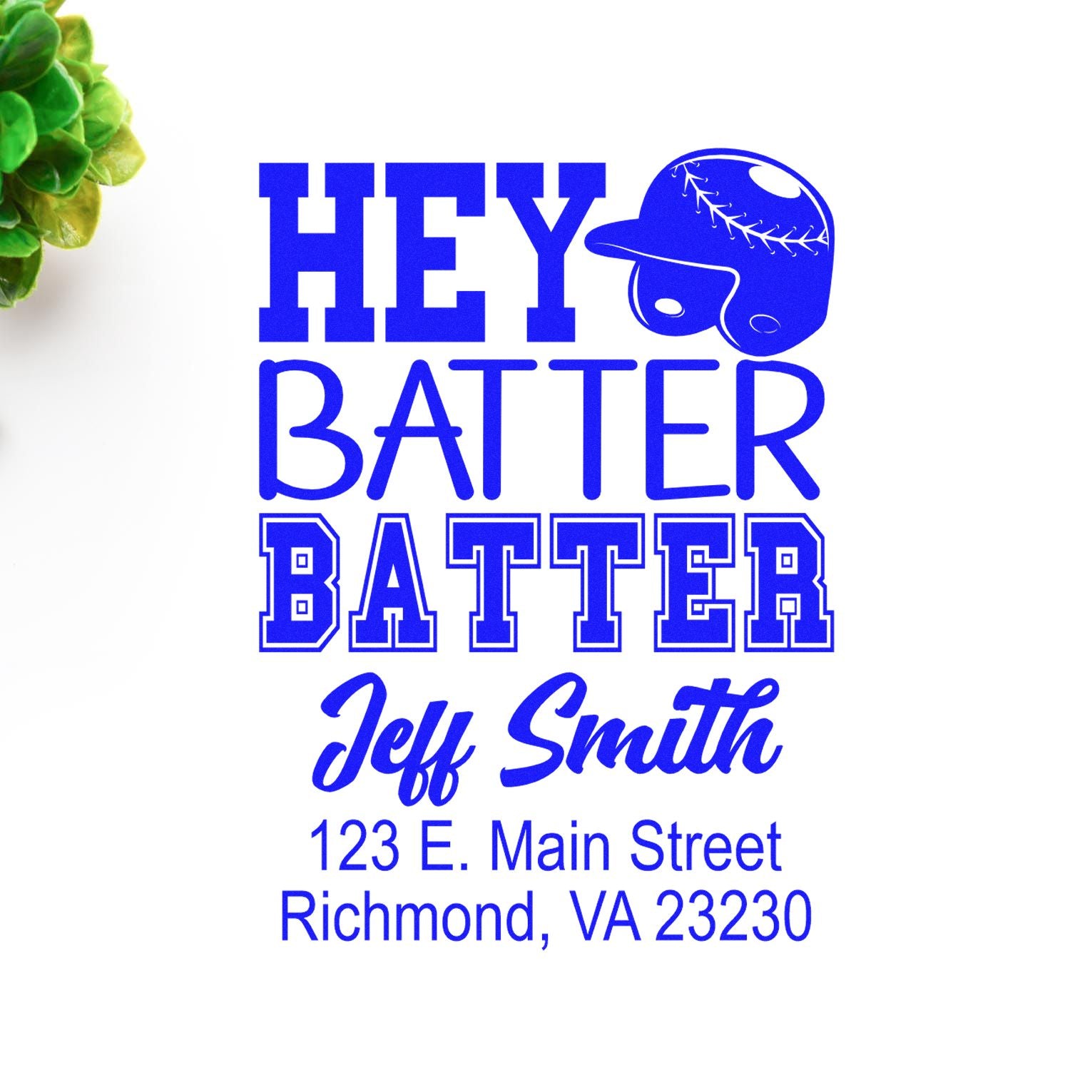 Custom baseball rubber stamp with Hey Batter Batter slogan, batter helmet icon, and Jeff Smith address in Richmond, VA.