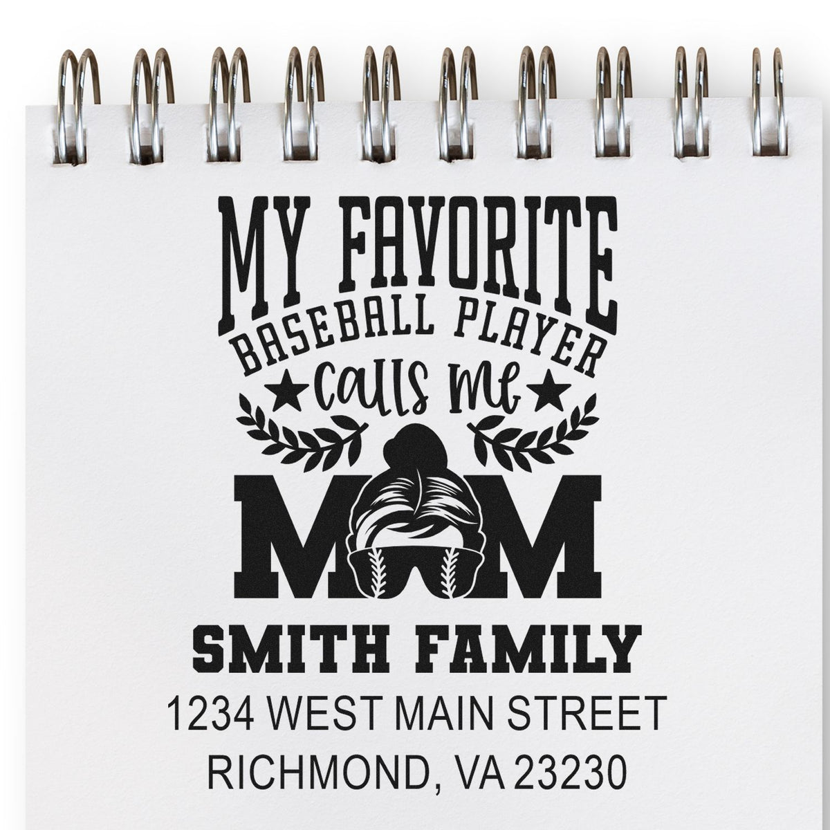 Custom baseball mom rubber stamp with family name and address, featuring My favorite baseball player calls me Mom.
