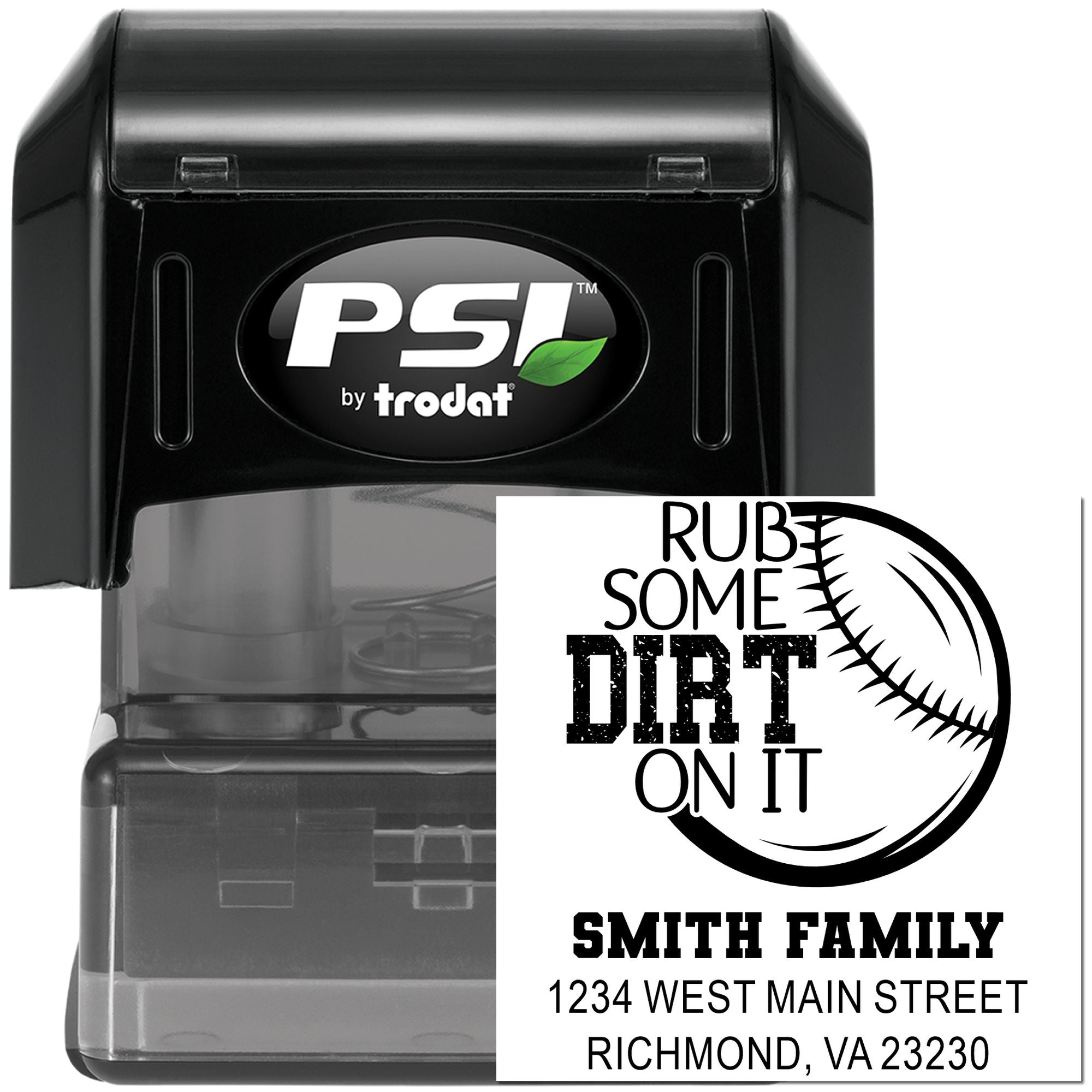 PSI by Trodat self-inking rubber stamp with baseball Rub Some Dirt On It Smith Family address design