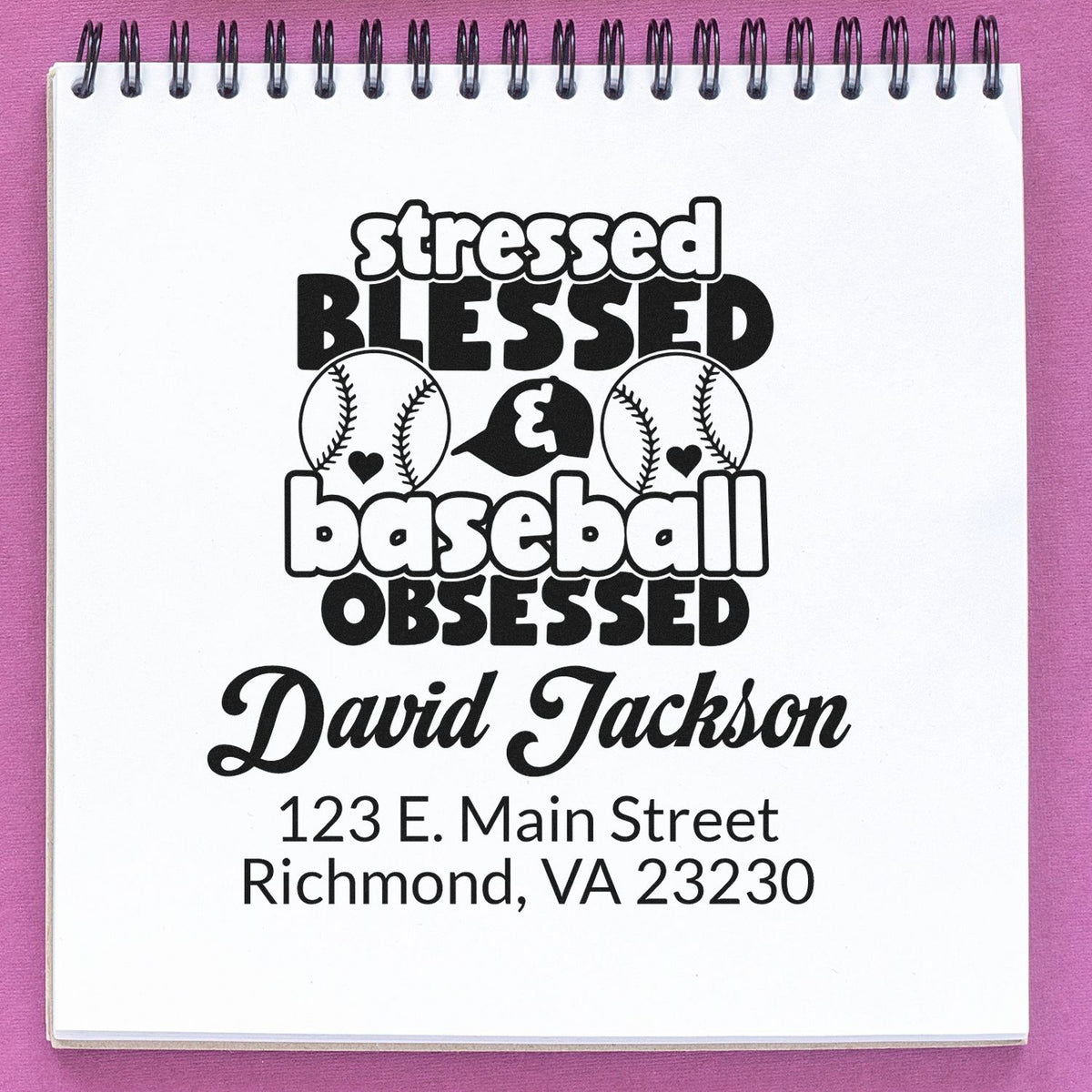 Personalized baseball rubber stamp design with Stressed Blessed & Baseball Obsessed, name and address for custom mailing.