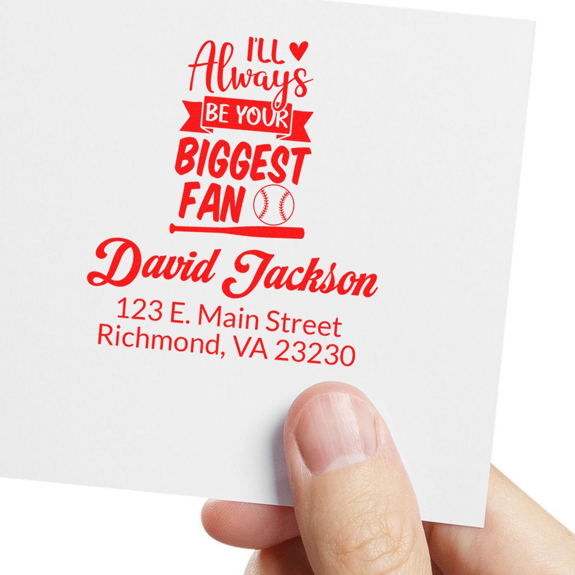 Custom personalized rubber stamp with Ill always be your biggest fan, name, and return address for baseball fans.