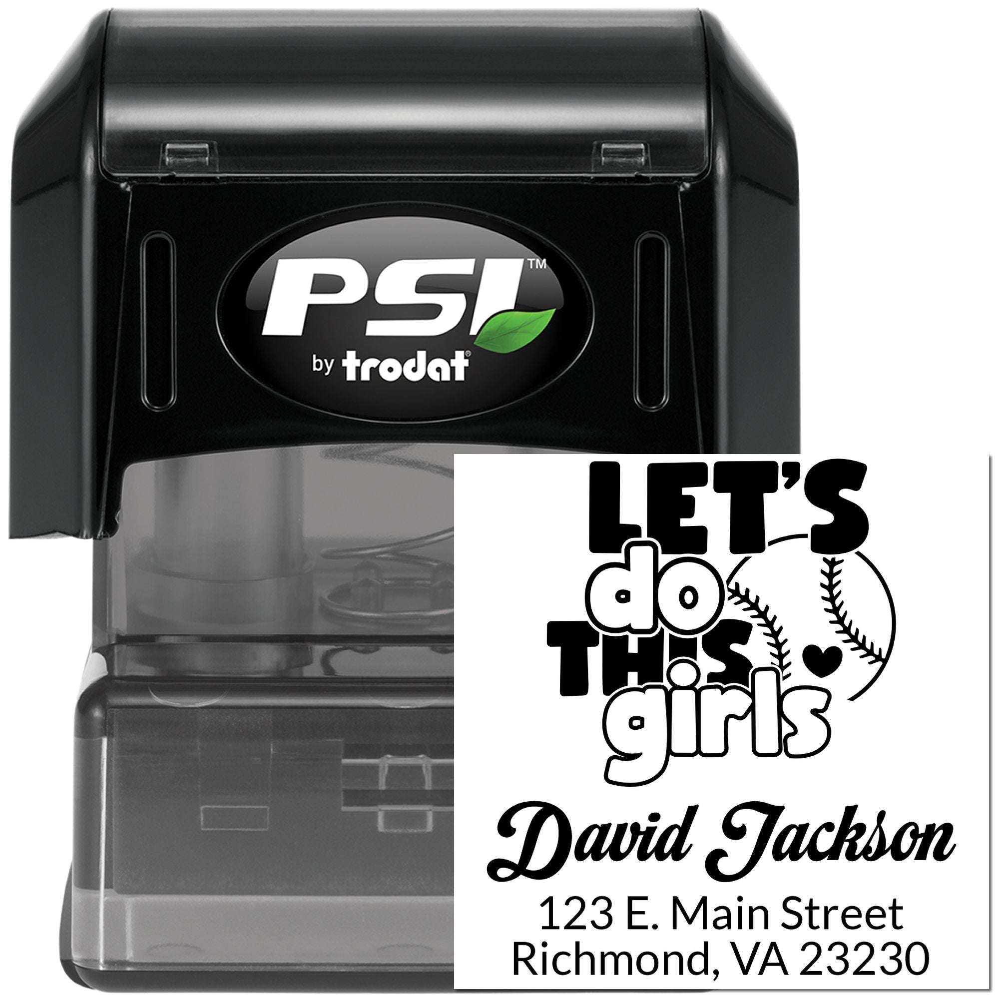 Personalized PSI by Trodat self-inking rubber stamp for baseball teams, with Lets Do This Girls name and address.