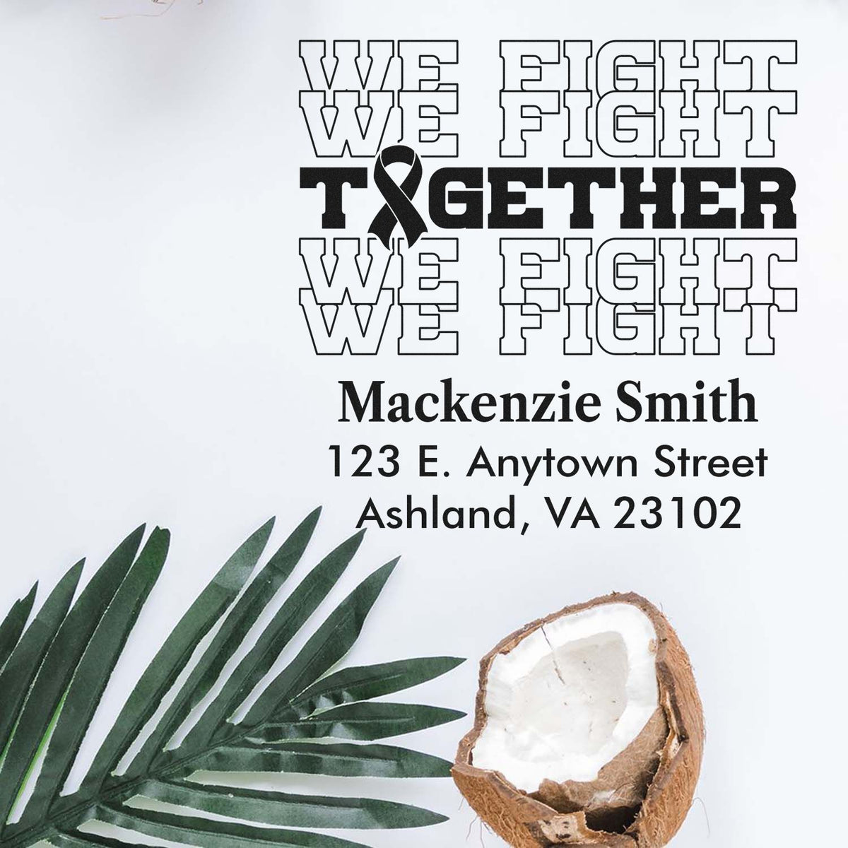 Custom rubber stamp design with We Fight Together ribbon and return address for Mackenzie Smith in Ashland, VA.