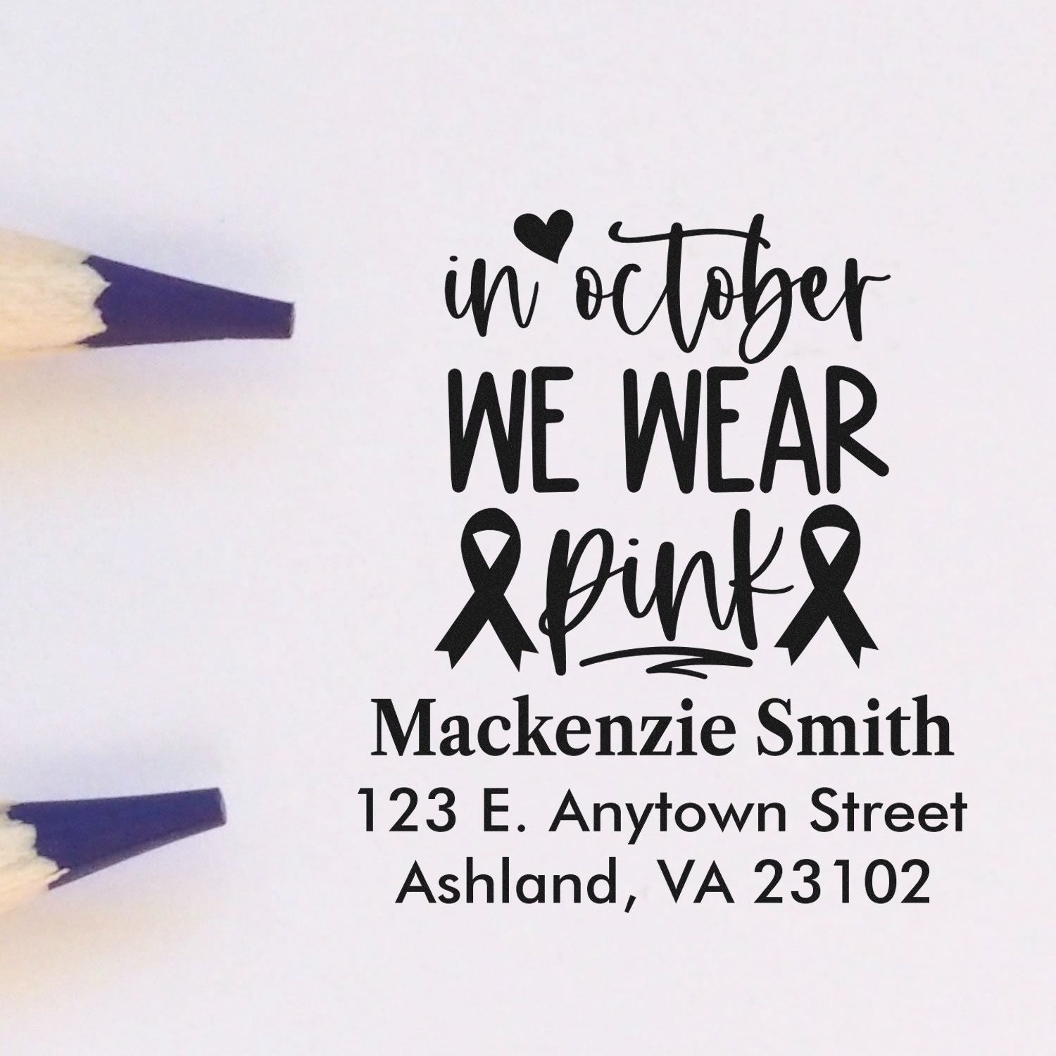 Breast cancer awareness rubber stamp reading In October We Wear Pink with personalized name and address.