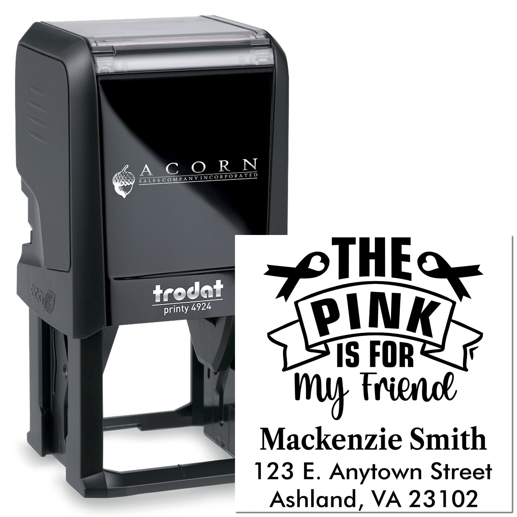 Custom self-inking rubber stamp with The Pink is for my friend design and personalized name-address imprint, Trodat Printy 4924.