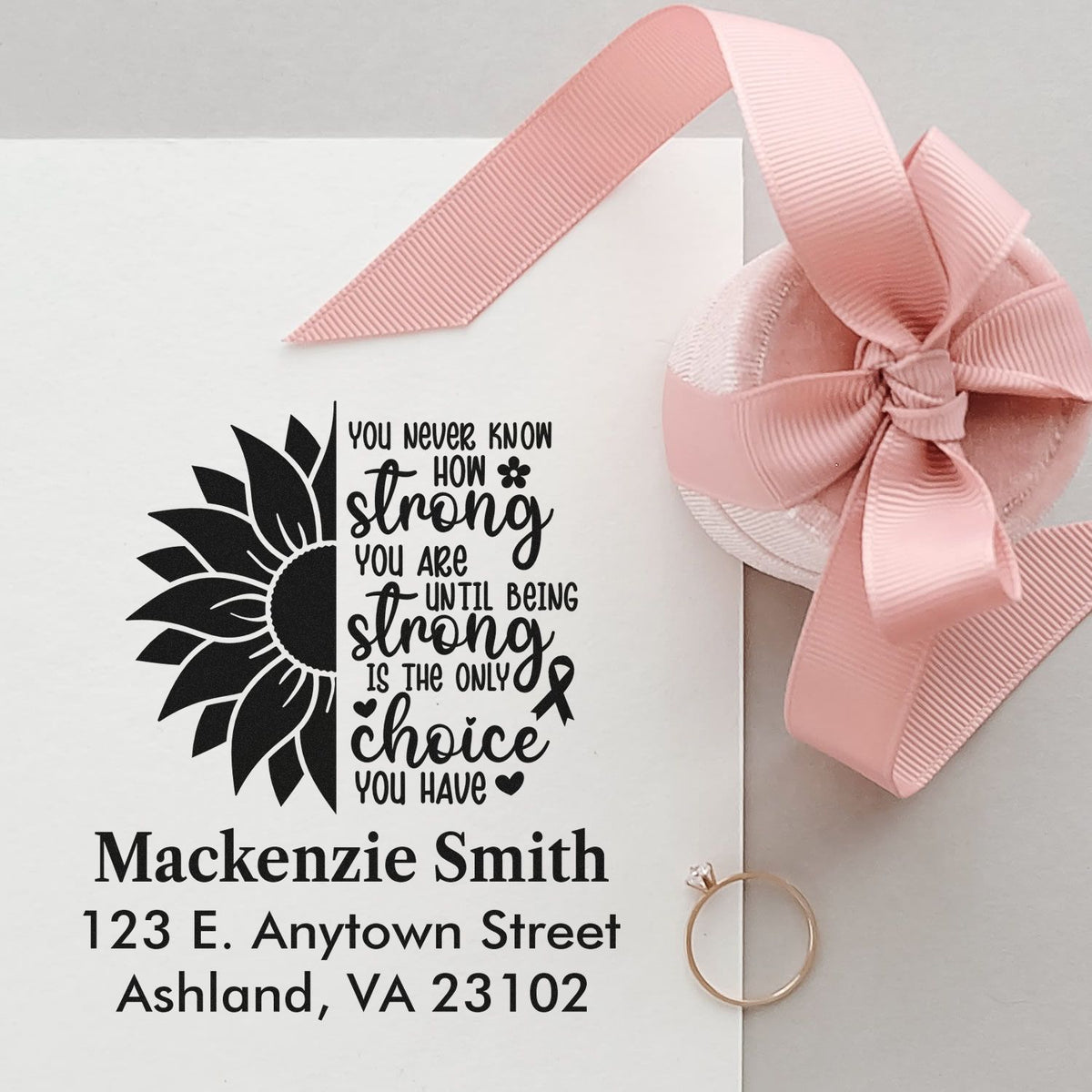 Custom rubber stamp with sunflower and inspirational ribbon quote, personalized name and address for memorial or sympathy packaging.