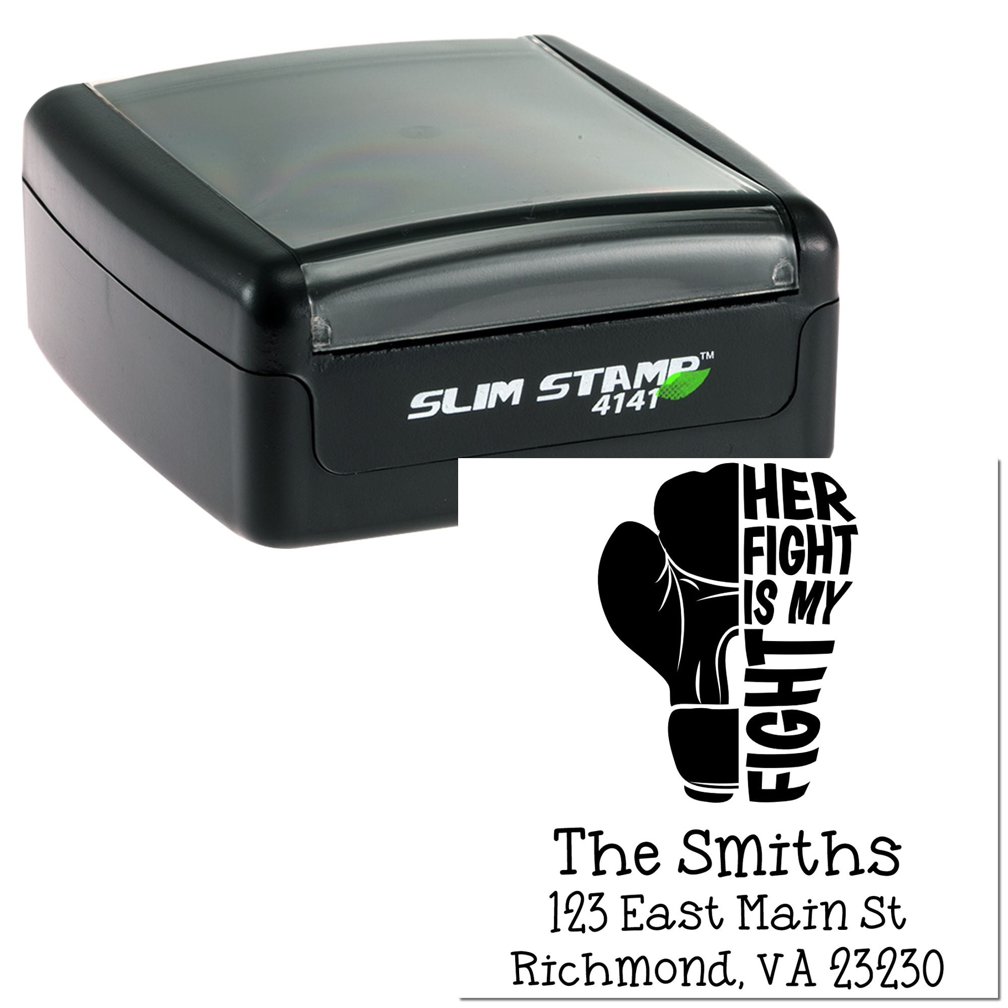 Custom self-inking rubber stamp with boxing glove design, Her Fight Is My Fight, and personalized return address for The Smiths.