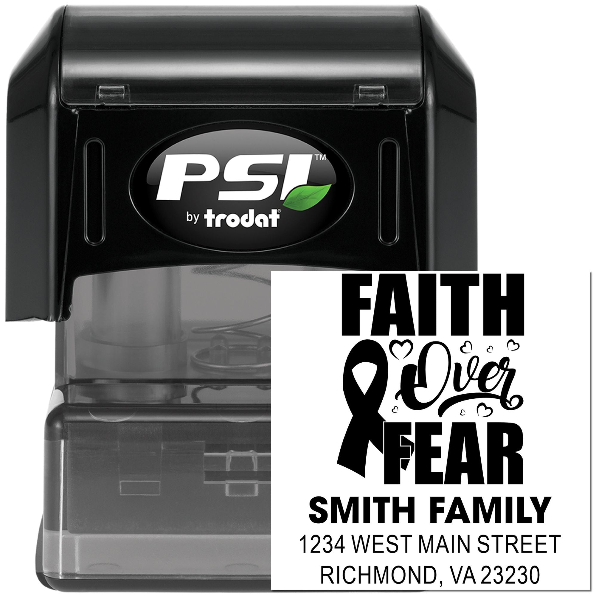 Custom self-inking rubber stamp with Faith Over Fear design, Smith Family name and address, PSI by Trodat.