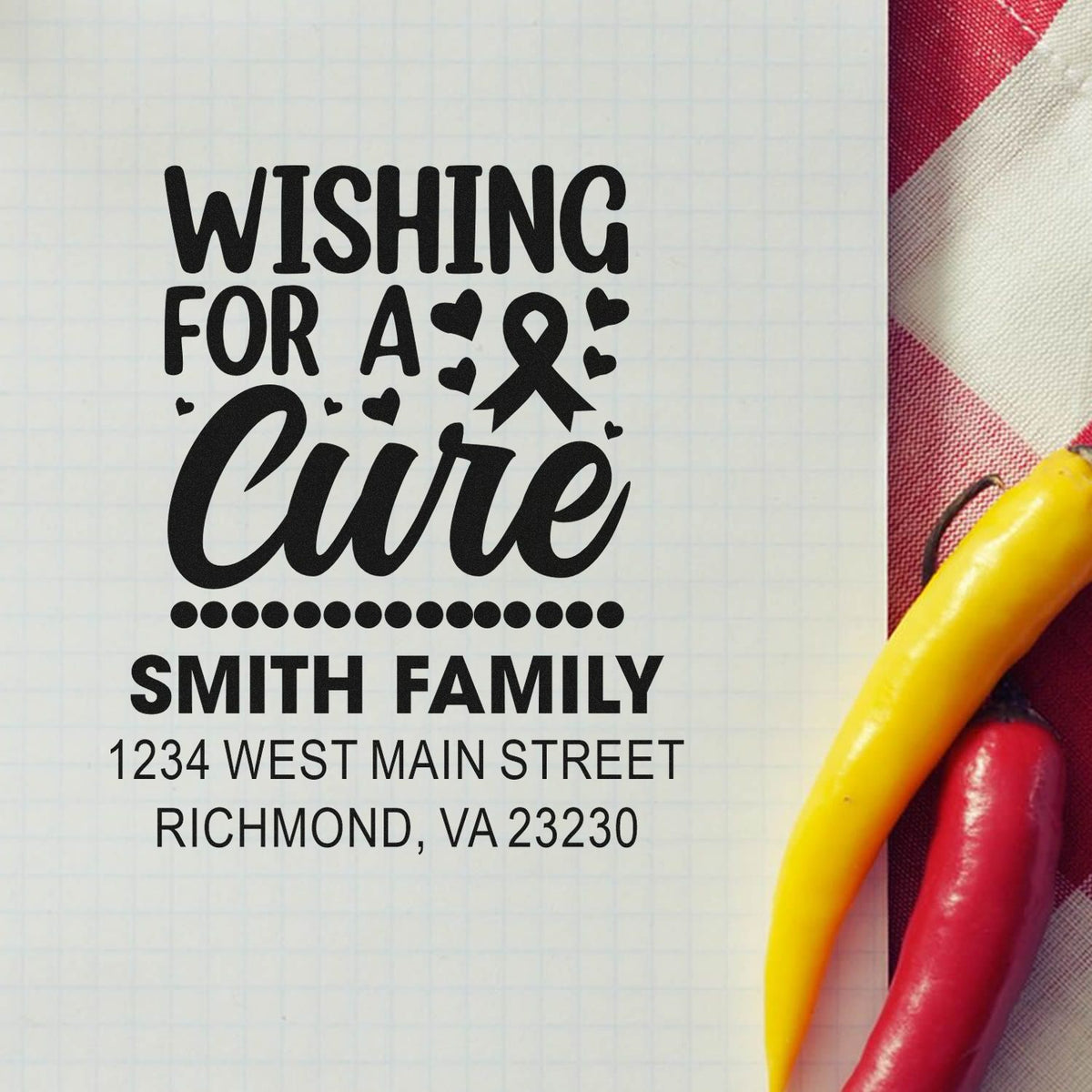 Personalized rubber stamp design reading Wishing for a Cure with ribbon hearts and Smith Family address.