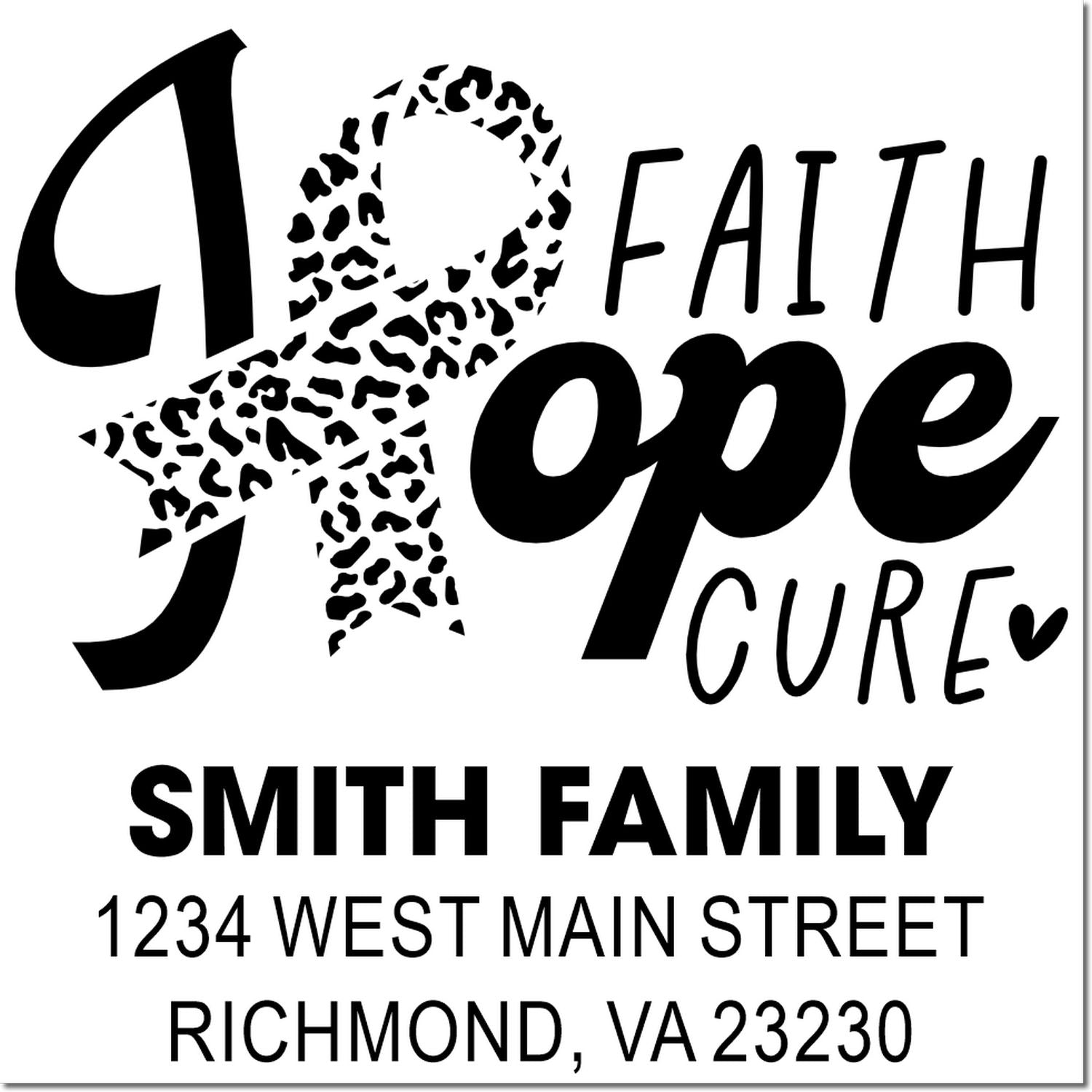 Custom Faith Hope Cure rubber stamp with ribbon, Smith family return address for cancer awareness cards.
